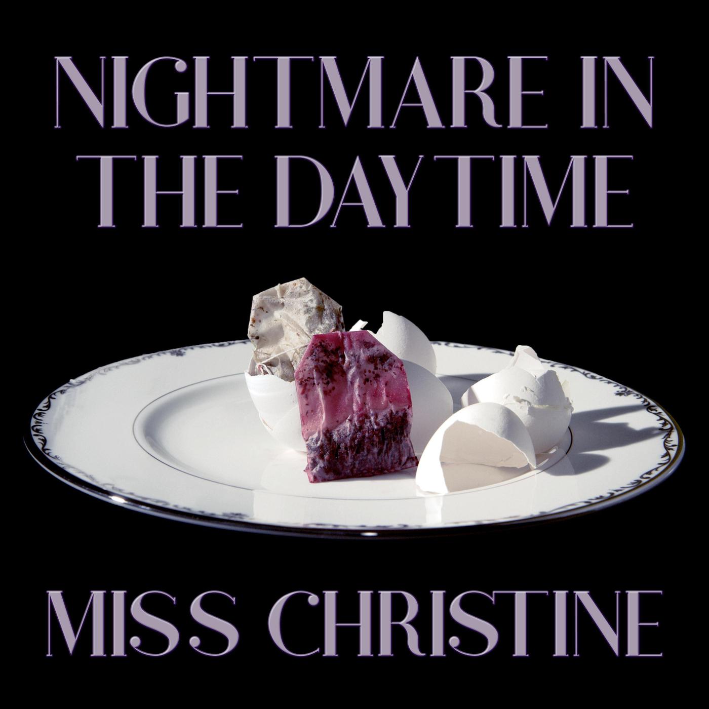 Nightmare in the Daytime