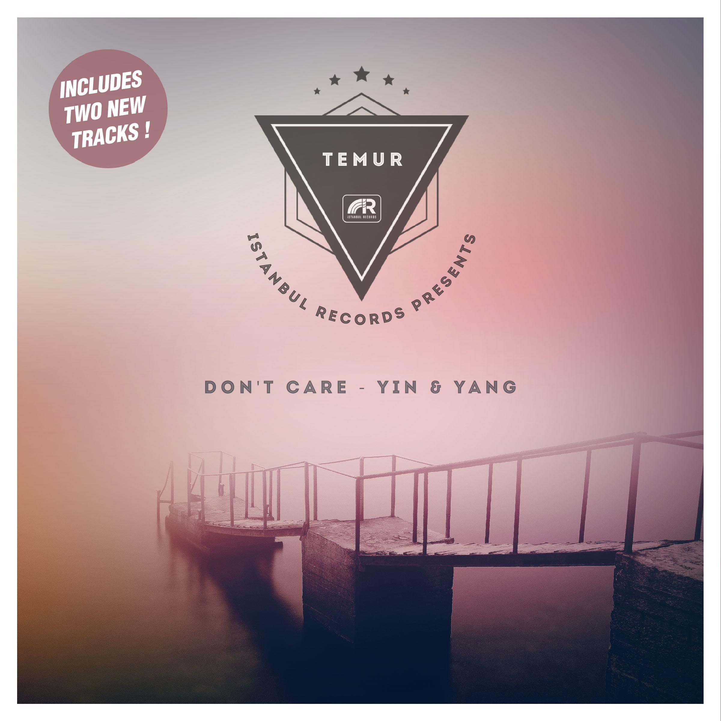 Don't Care - Yin & Yang