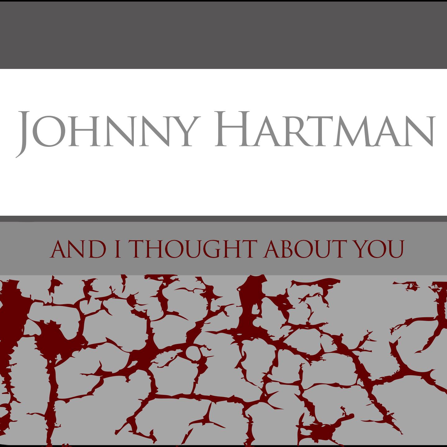 Johnny Hartman: And I Thought About You
