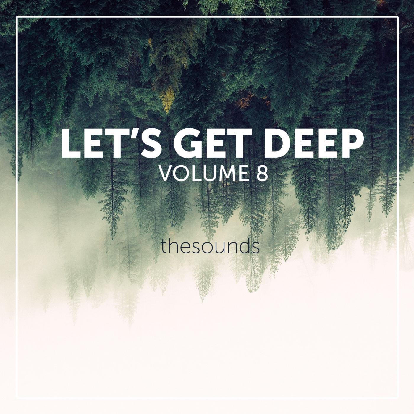 Let's Get Deep, Vol. 8