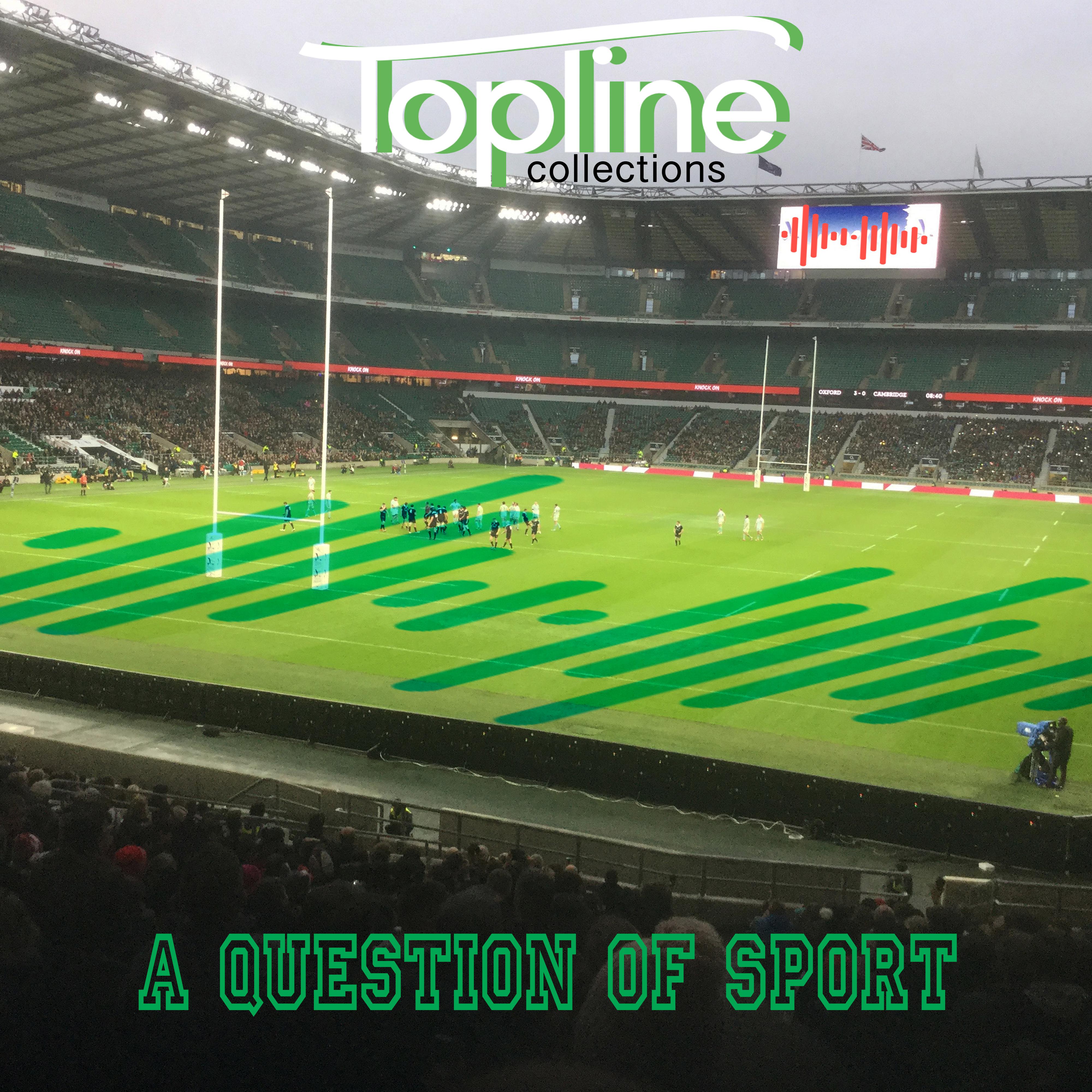 Topline Collections: A Question of Sport