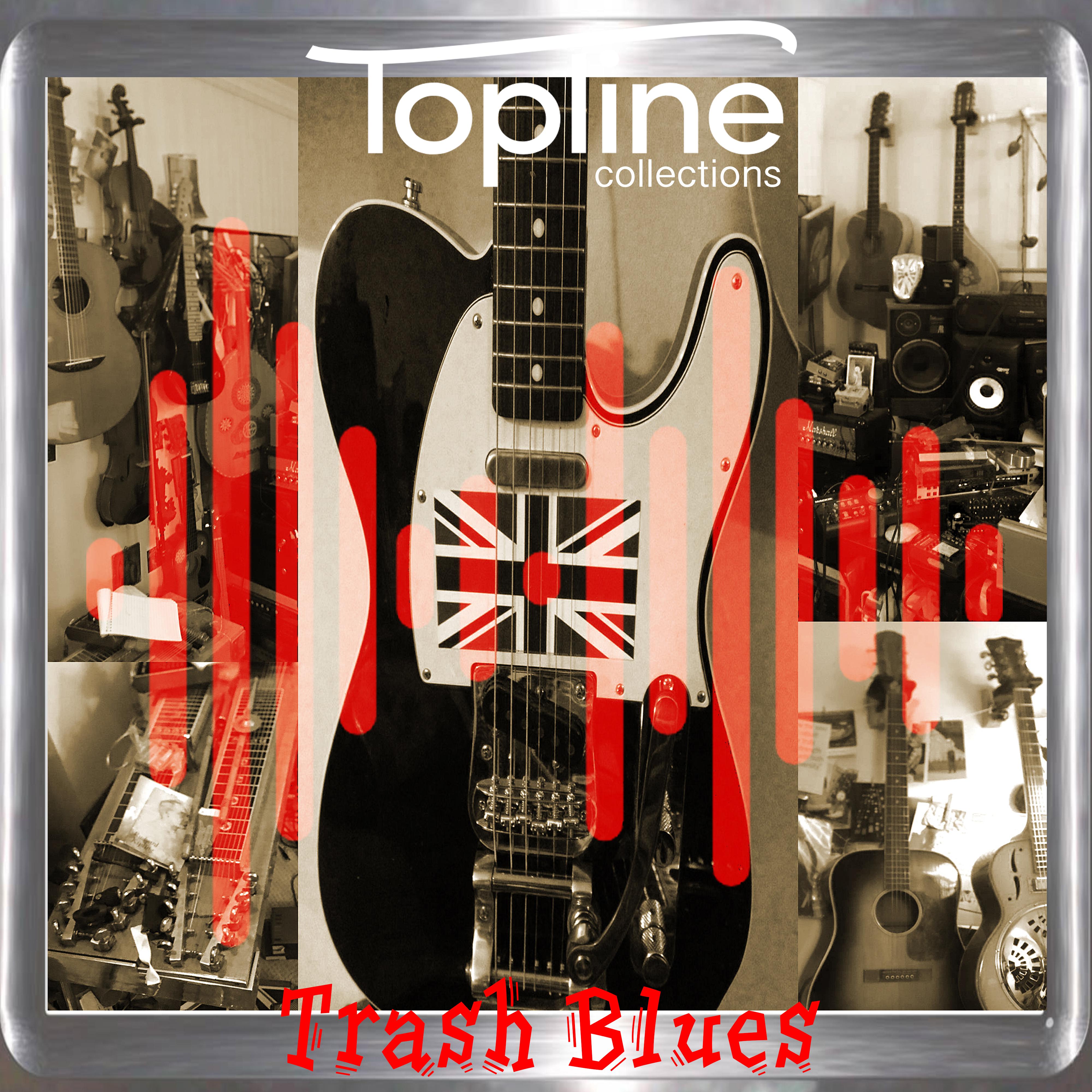 Topline Collections: Trash Blues
