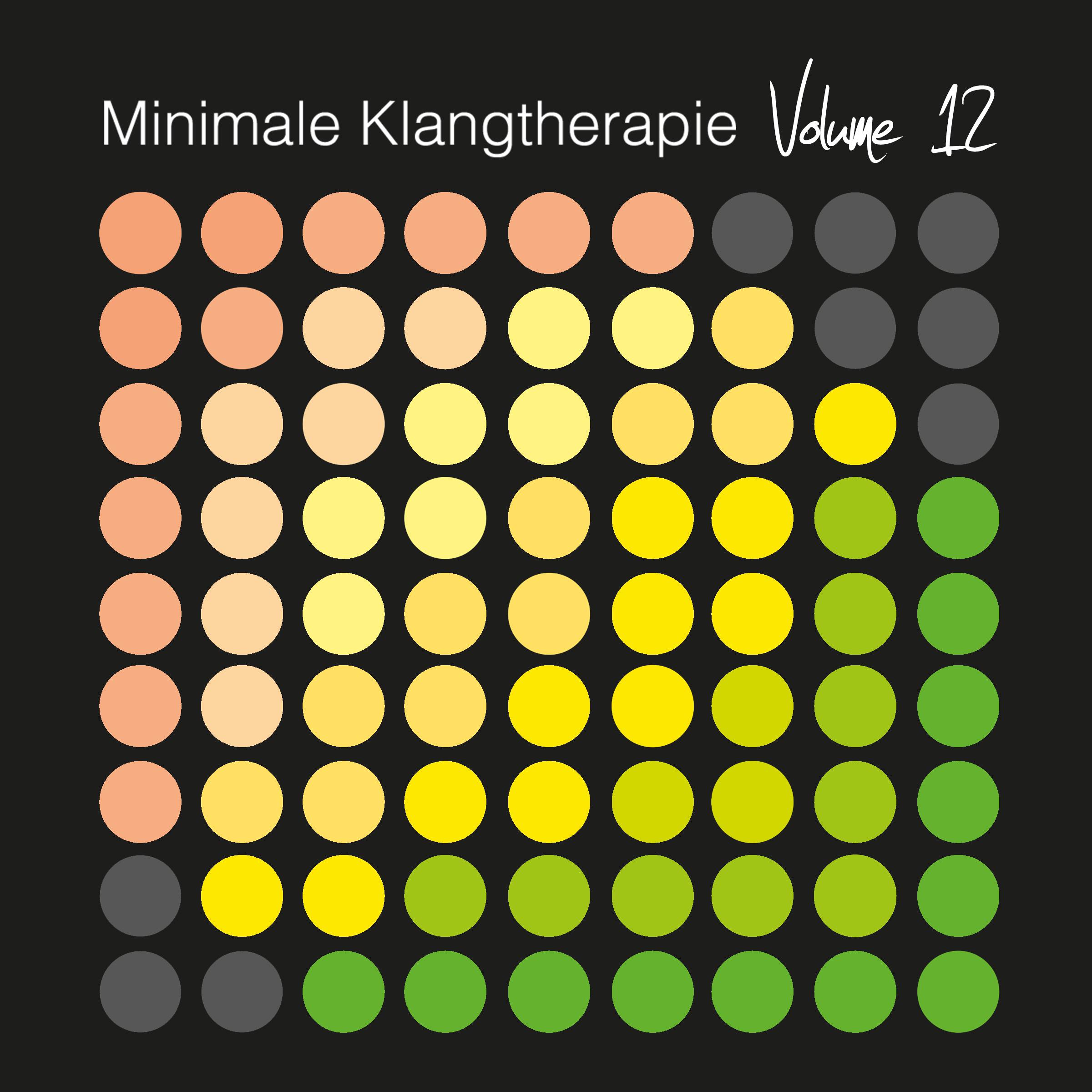 Minimale Klangtherapie, Vol. 12