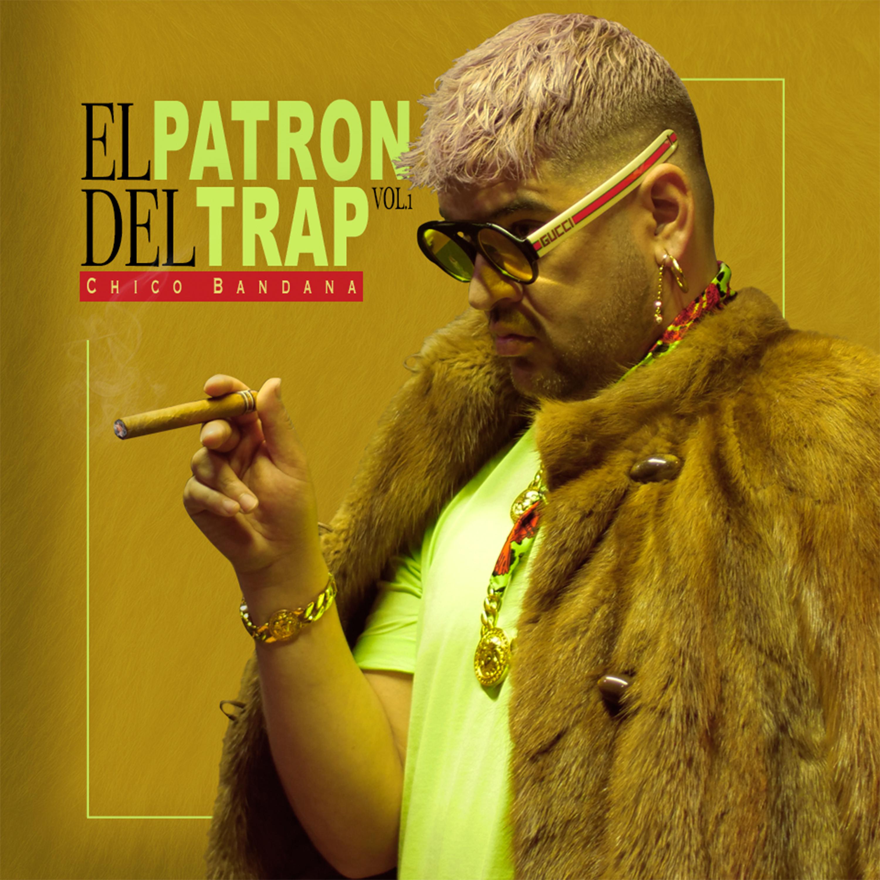 El Patron del Trap, Vol. 1