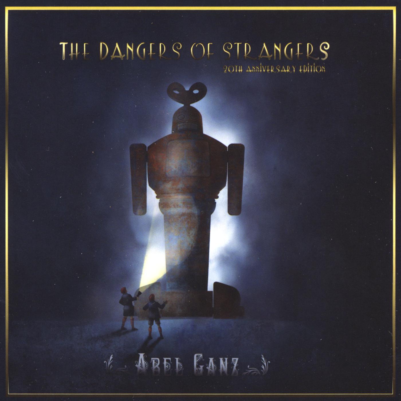 The Dangers of Strangers : 20th anniversary edition