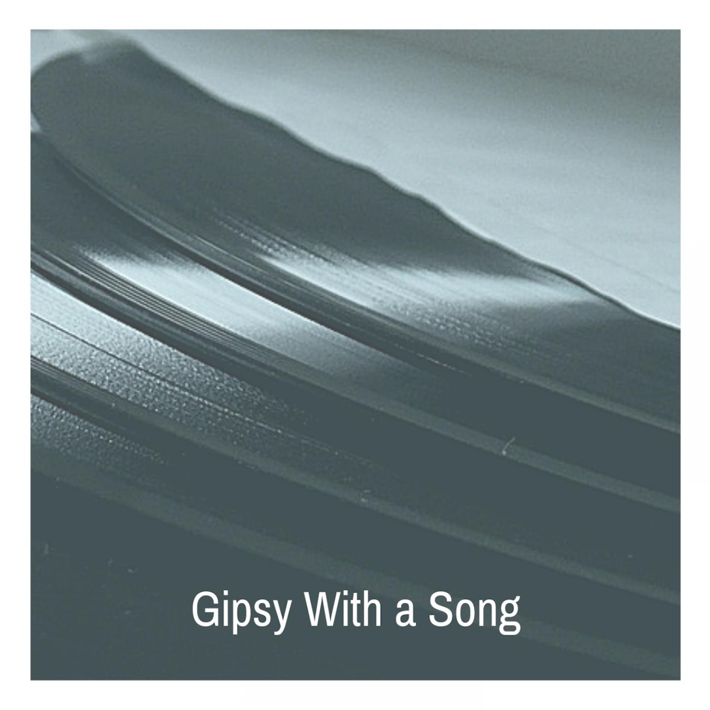 Gipsy With a Song
