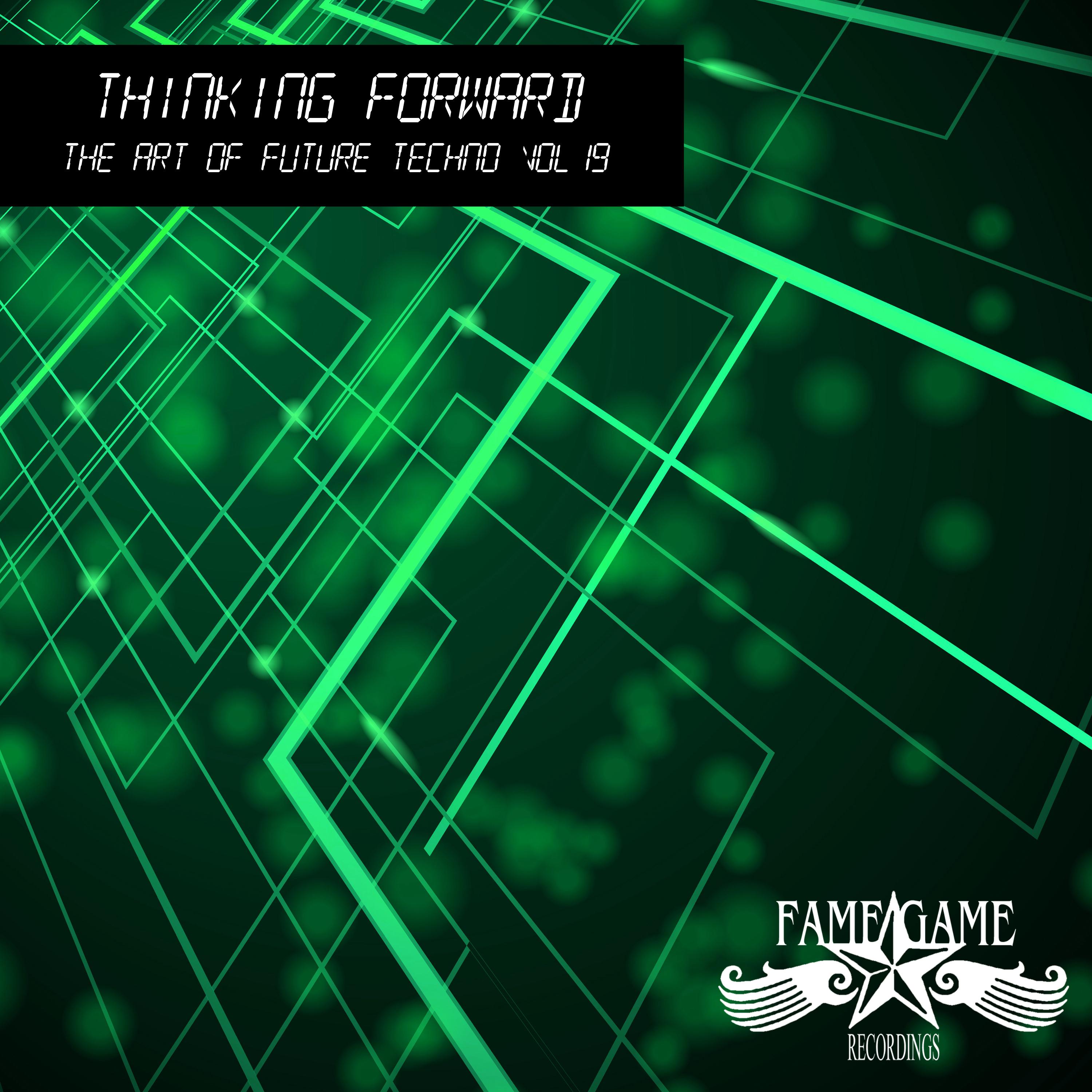 Thinking Forward - The Art of Future Techno, Vol. 19