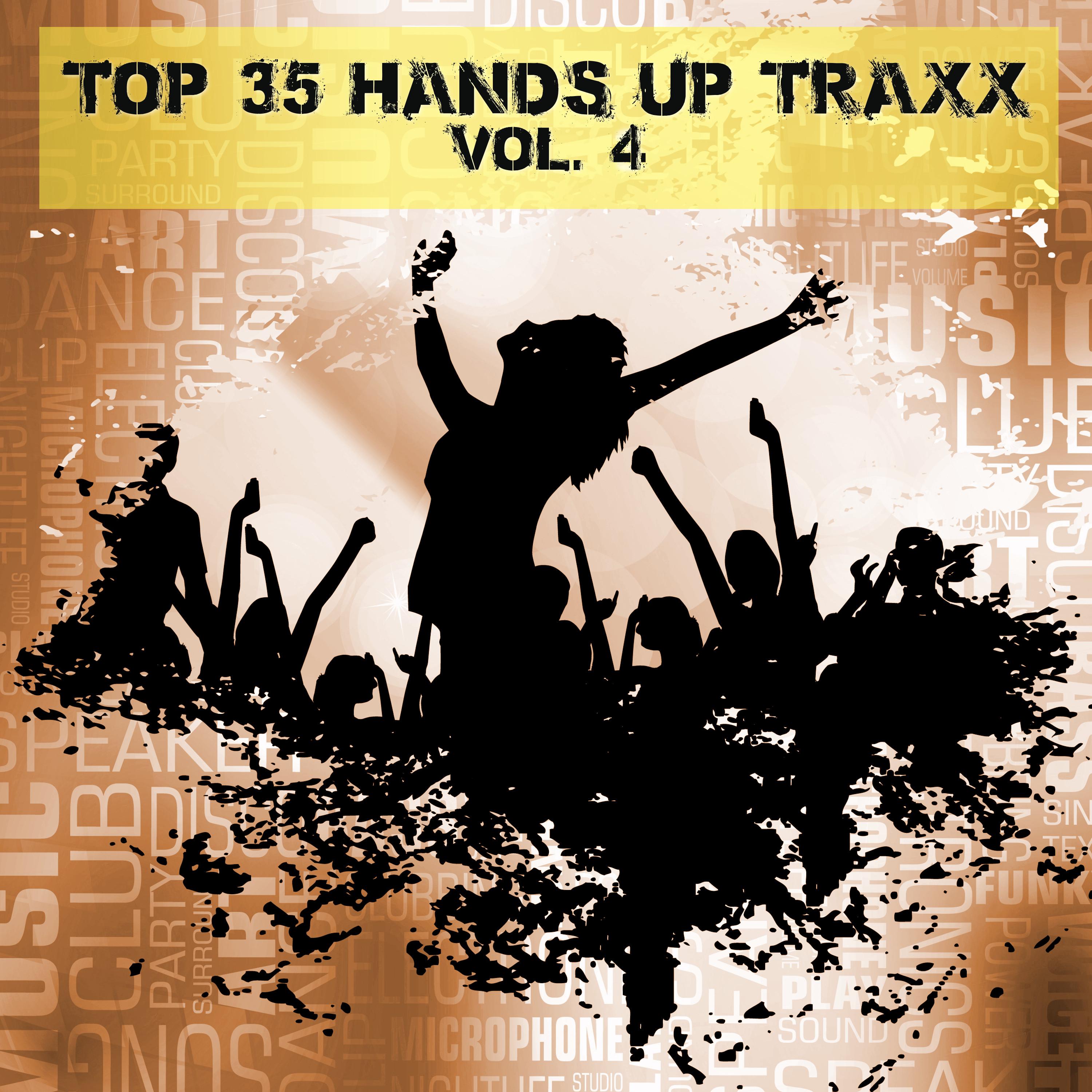 Top 35 Hands Up Traxx, Vol. 4