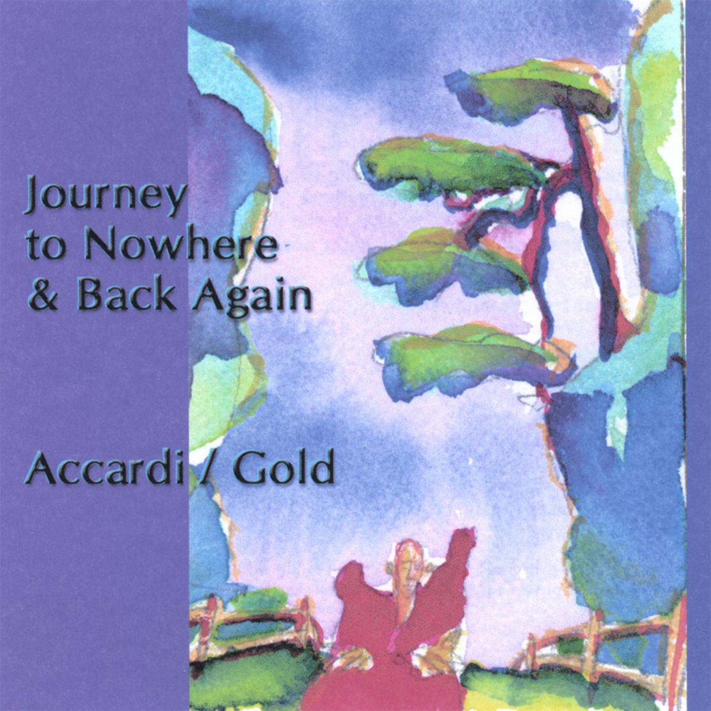 Journey to Nowhere and Back Again