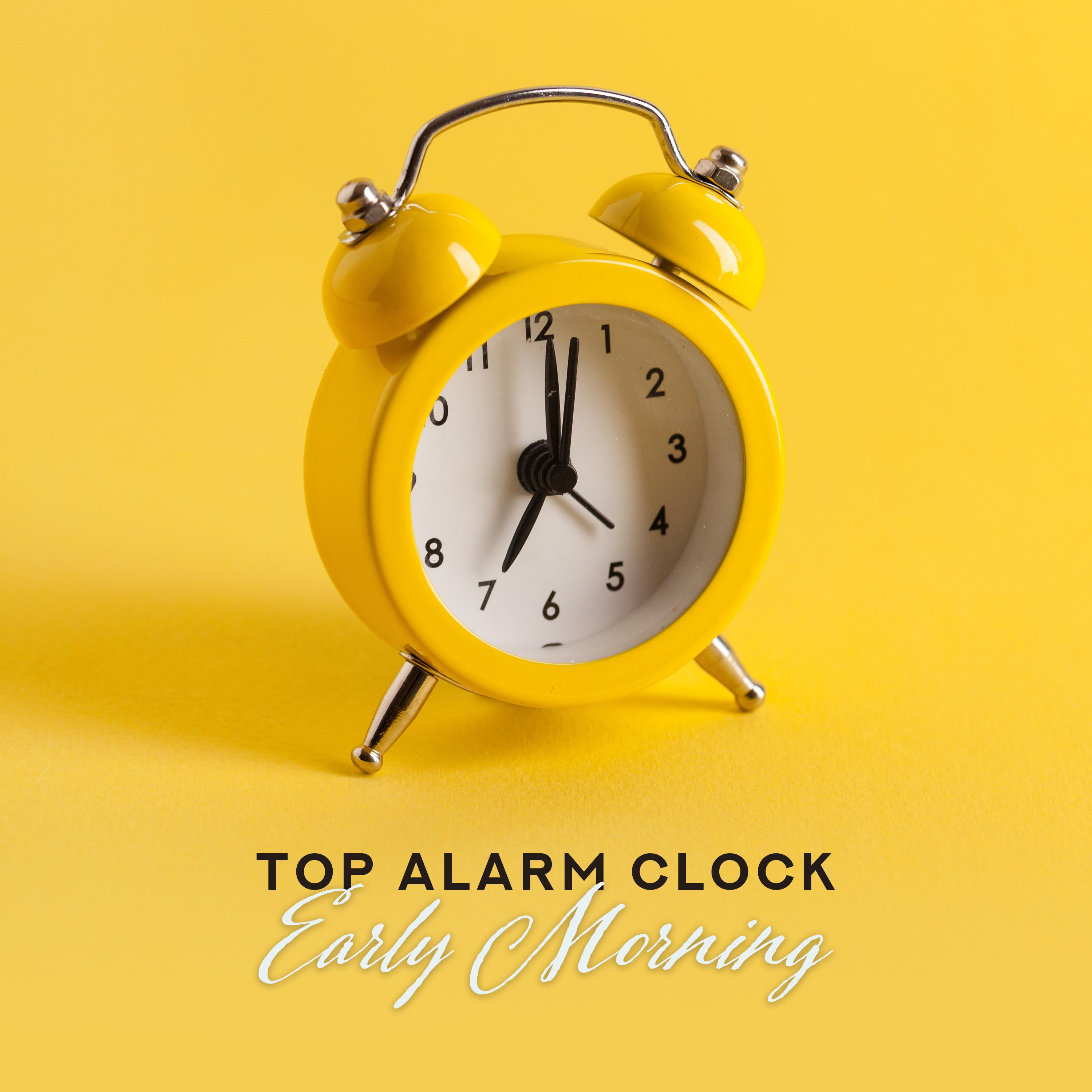 Top Alarm Clock Early Morning