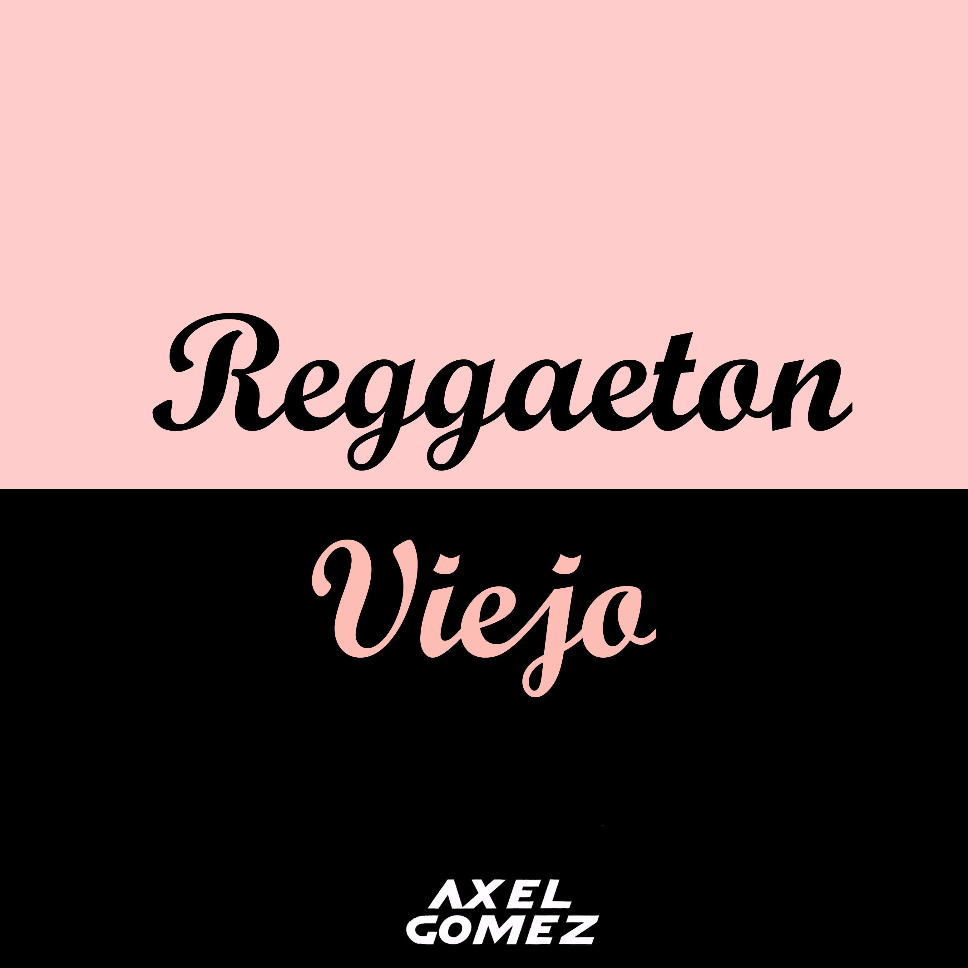 Reggaeton Viejo