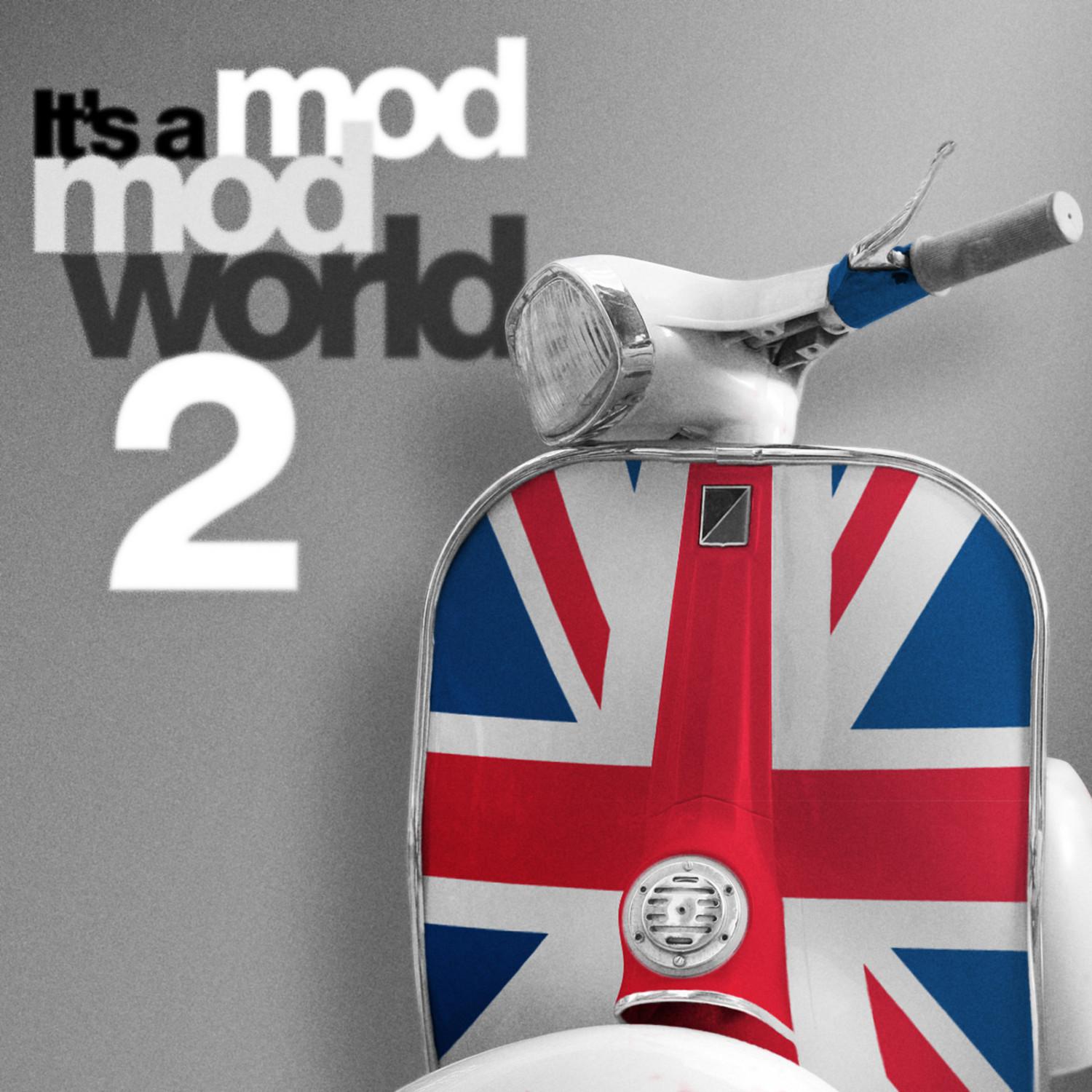 It's a Mod Mod World - 27 Tracks for the Beat Generation Vol. 2