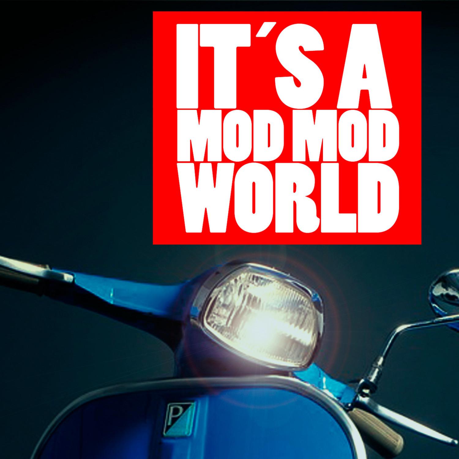 It's a Mod Mod World - 21 Tracks for the Beat Generation