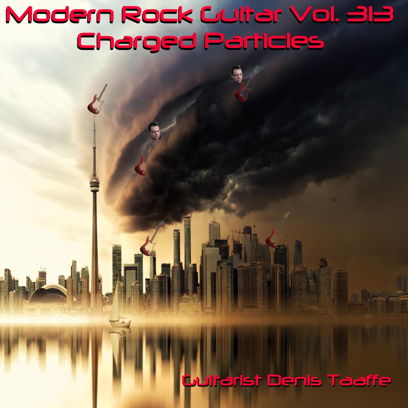 Modern Rock Guitar, Vol. 313: Charged Particles