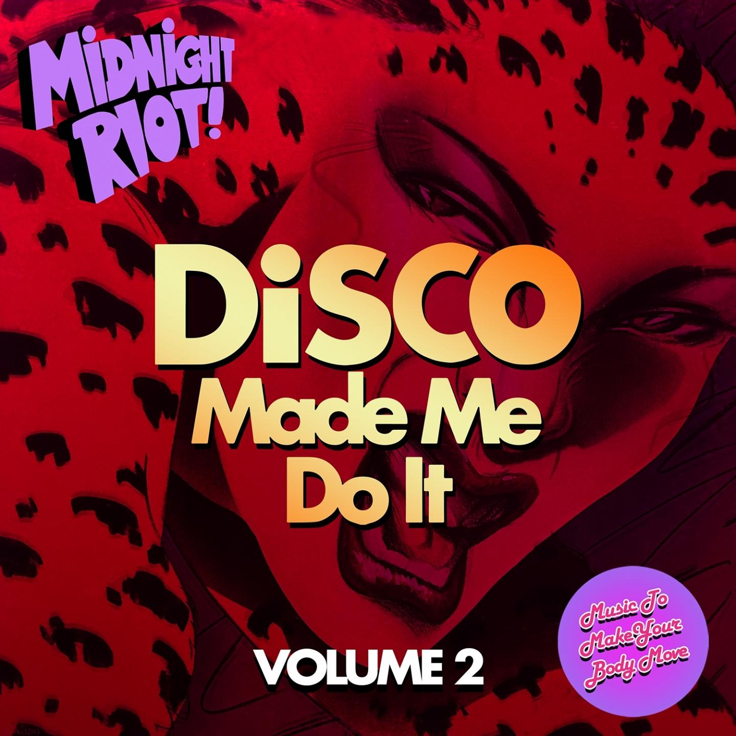 Disco Made Me Do It, Vol. 2