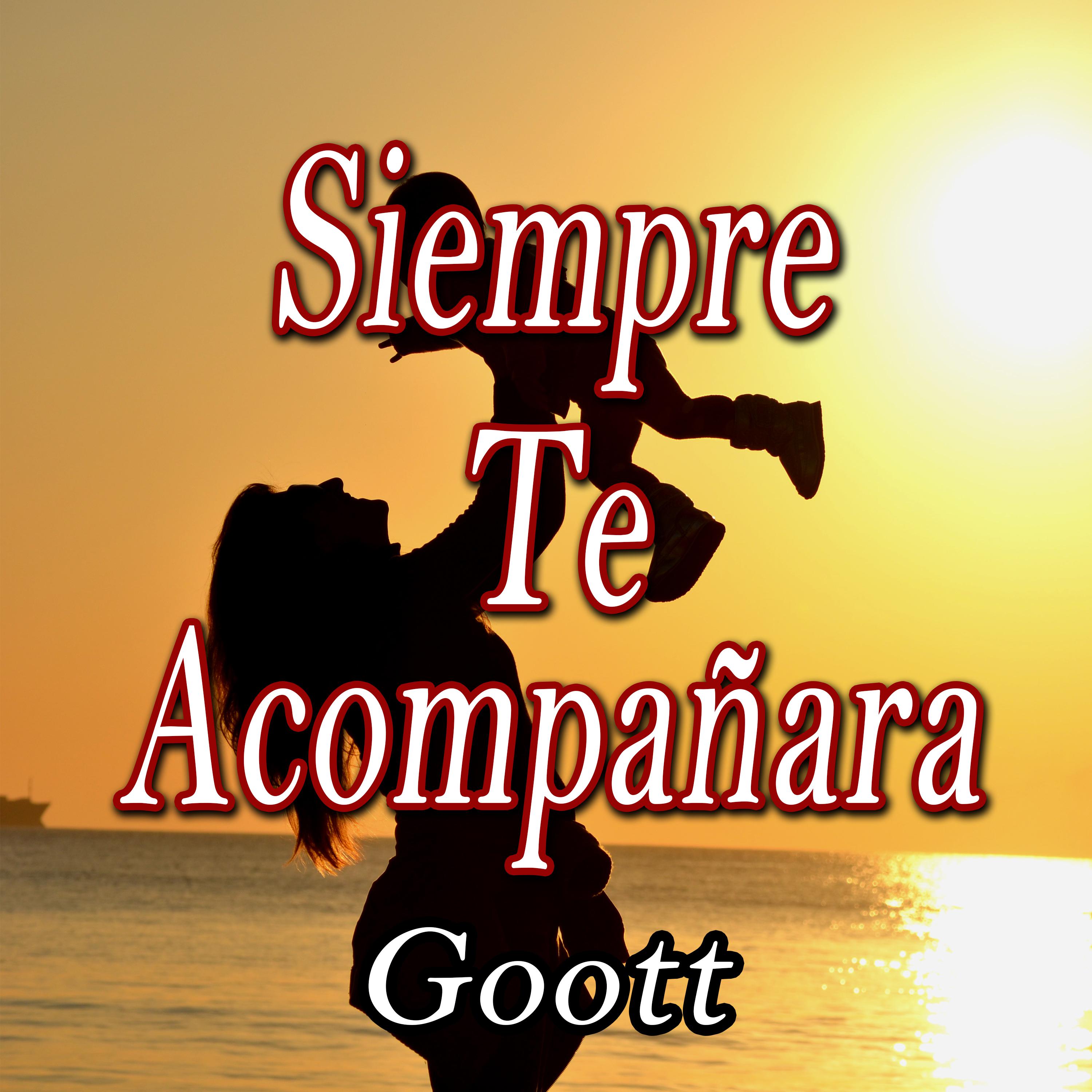 Siempre Te Acompa ara