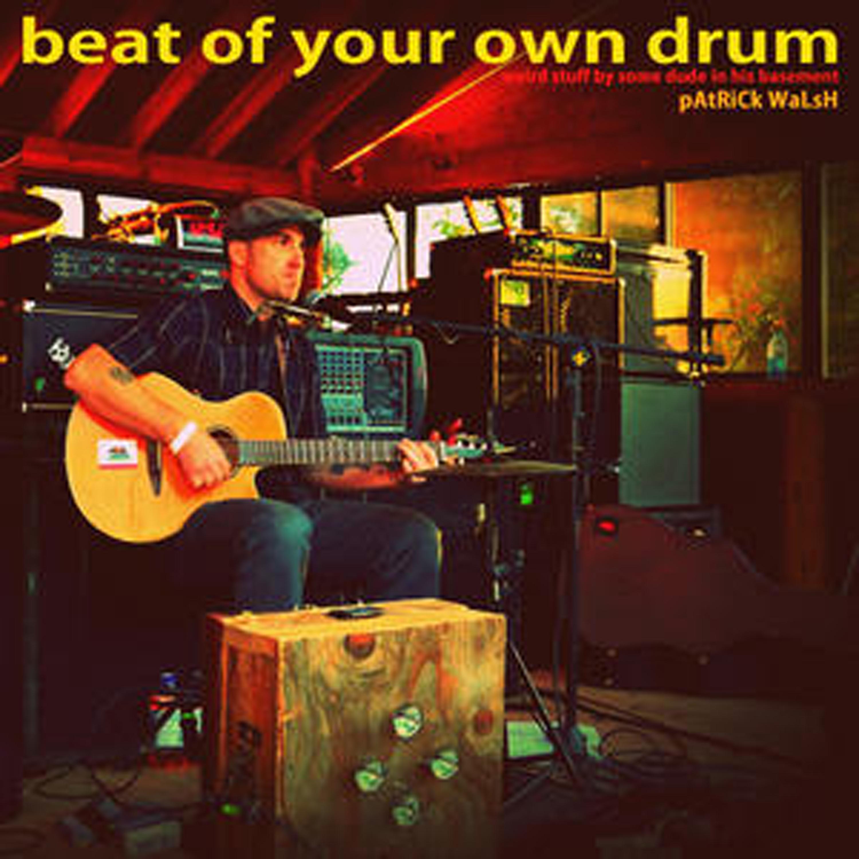 Beat of Your Own Drum (Partial Album)