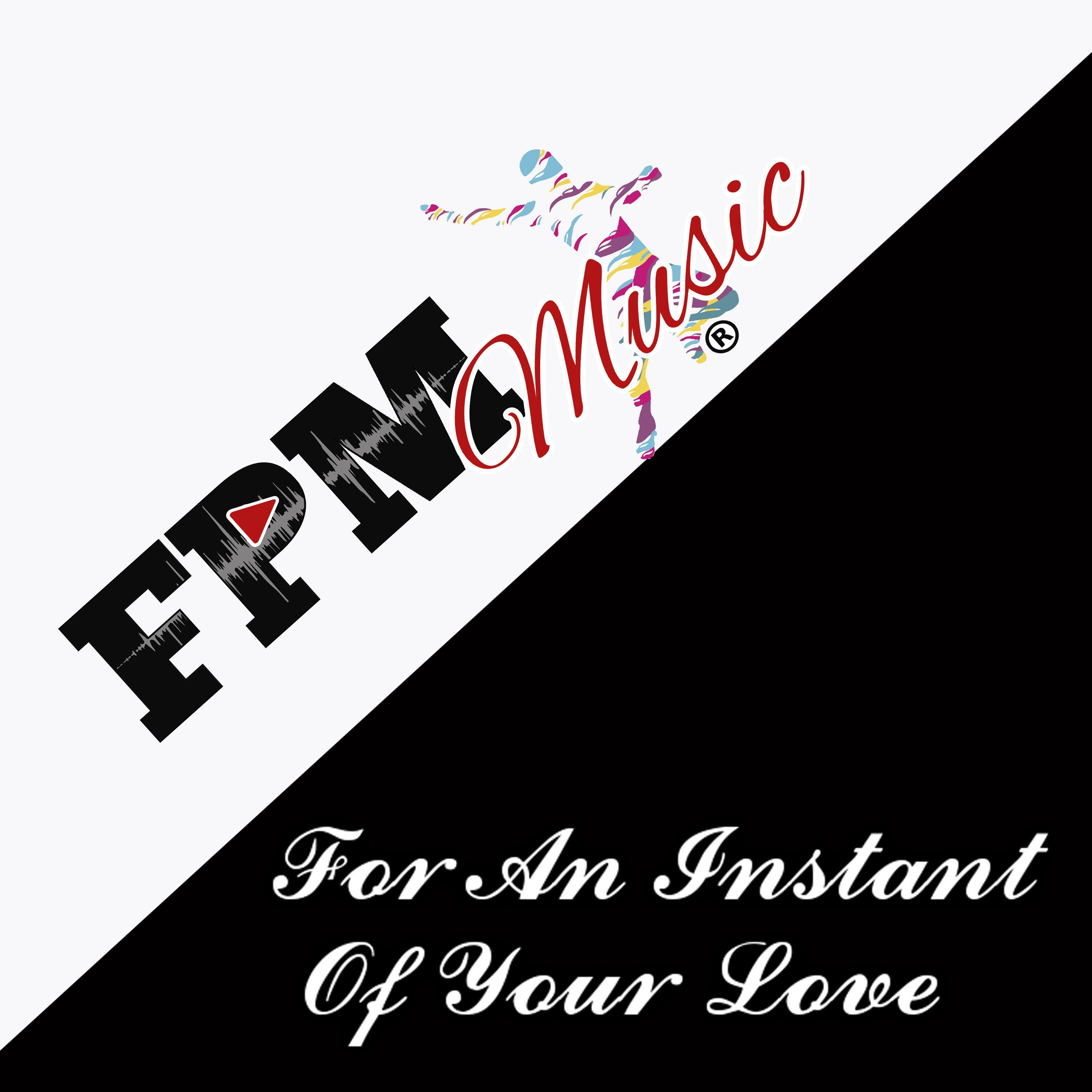 For An Instant Of Your Love