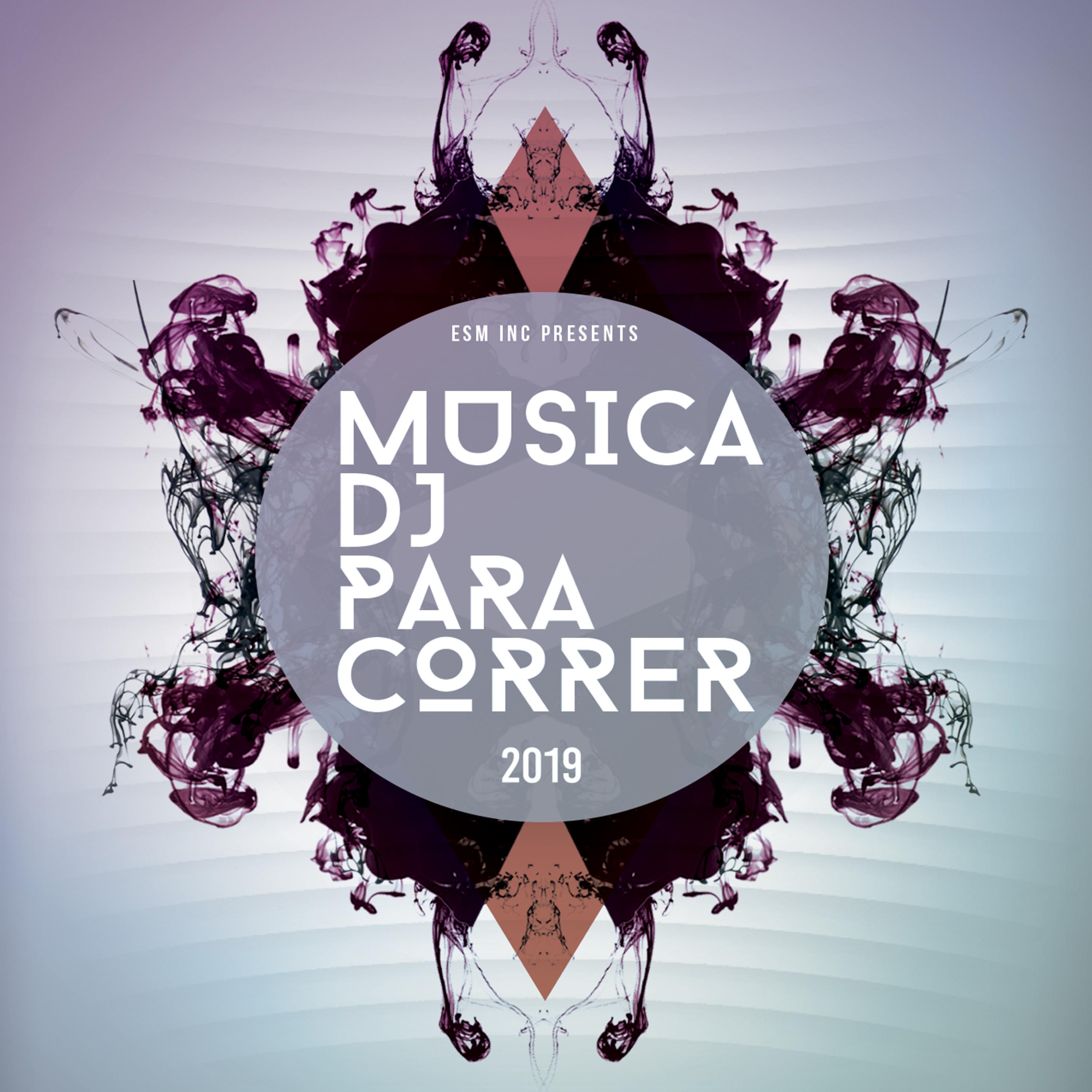Musica Dj Para Correr 2019
