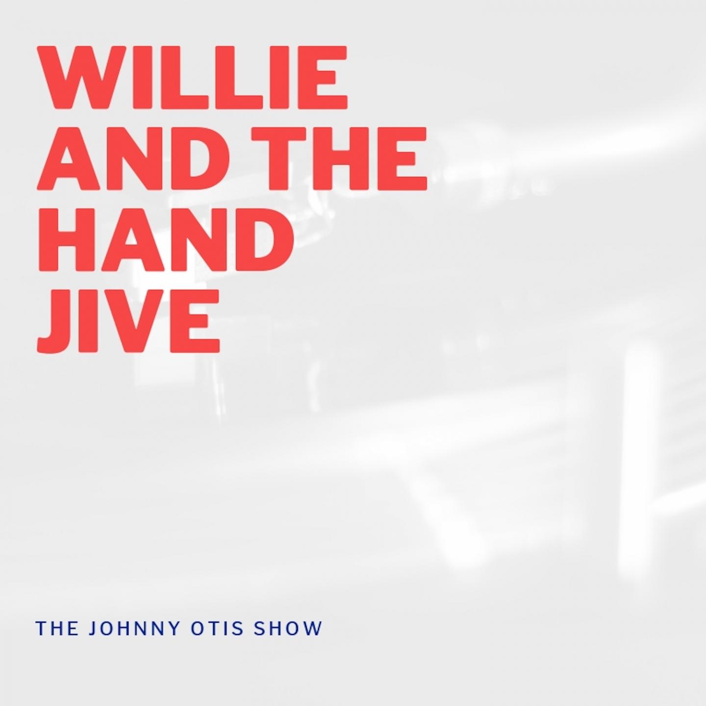 Willie and the Hand Jive