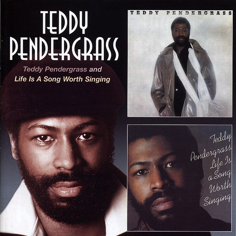 Teddy Pendergrass + Life Is A Song Worth Singing