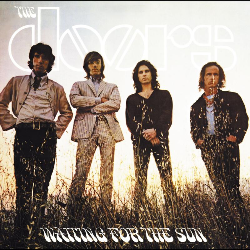 Waiting For The Sun [40th Anniversary Mixes]