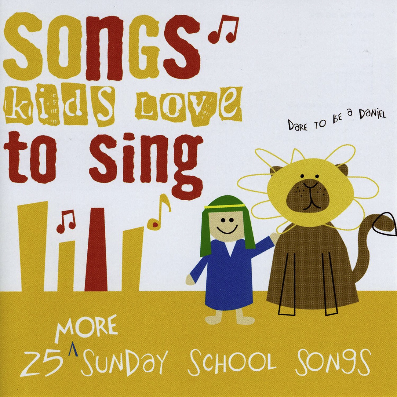 Silver And Gold Have I None (25 More Sunday School Songs Album Version)