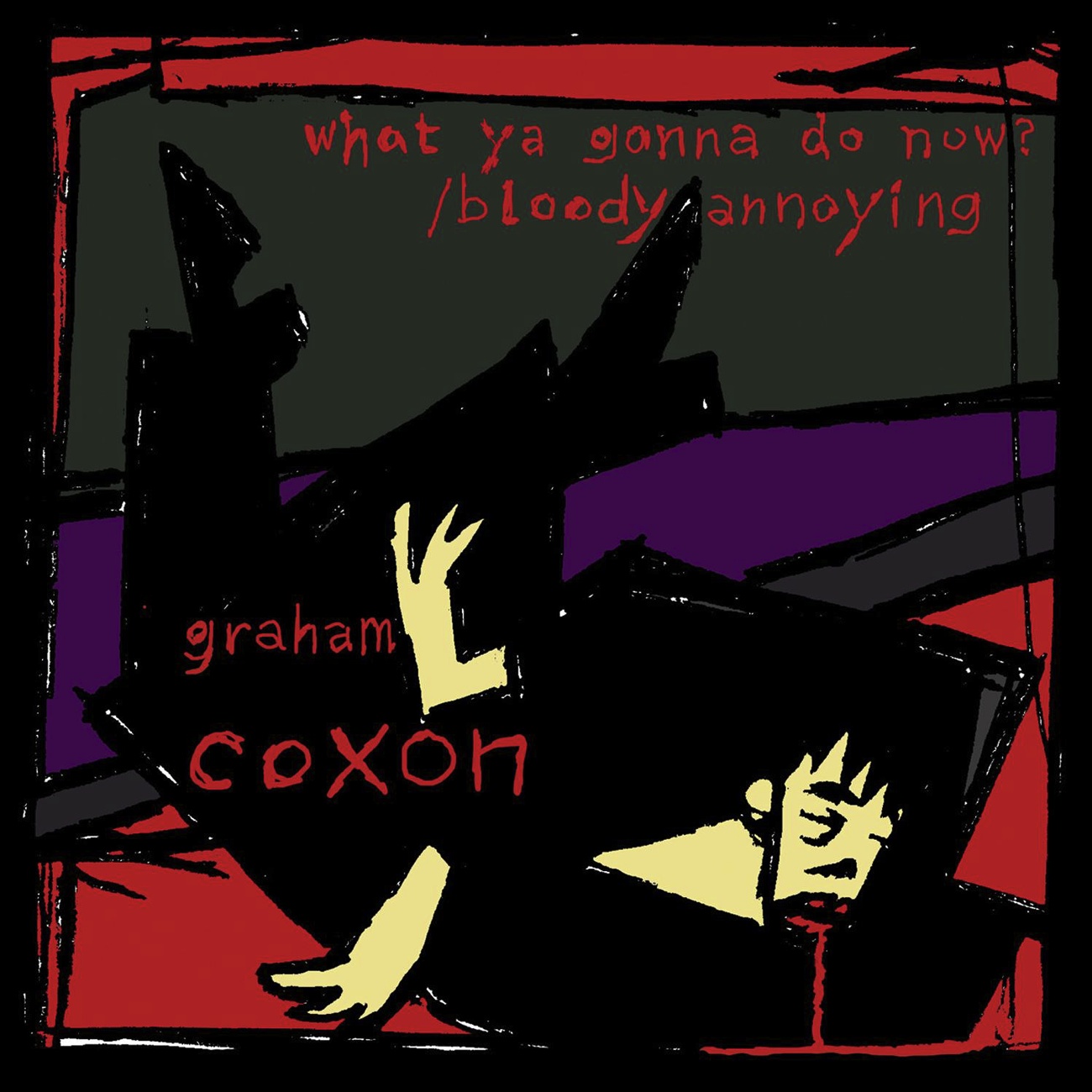 What Ya Gonna Do Now?