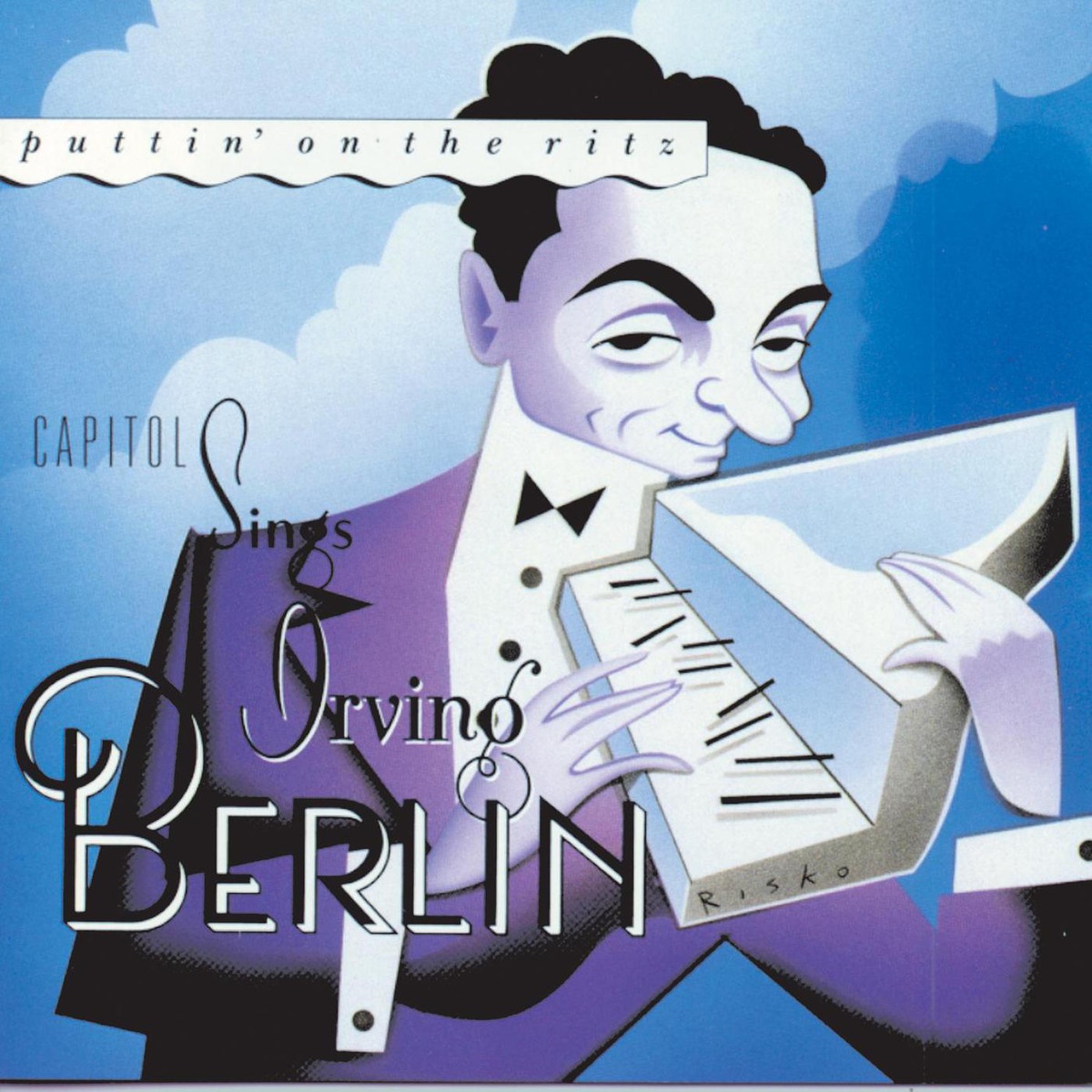 Puttin' On the Ritz: Capitol Sings Irving Berlin