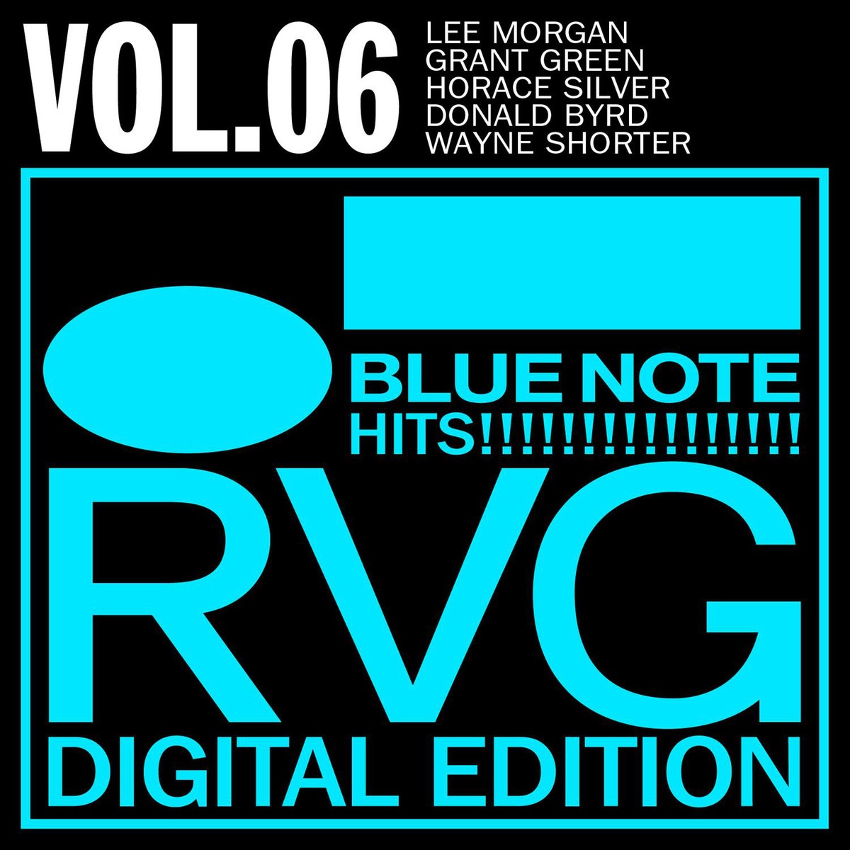 Blue Note Hits! - Vol. 6 (Rudy Van Gelder Digital Edition)