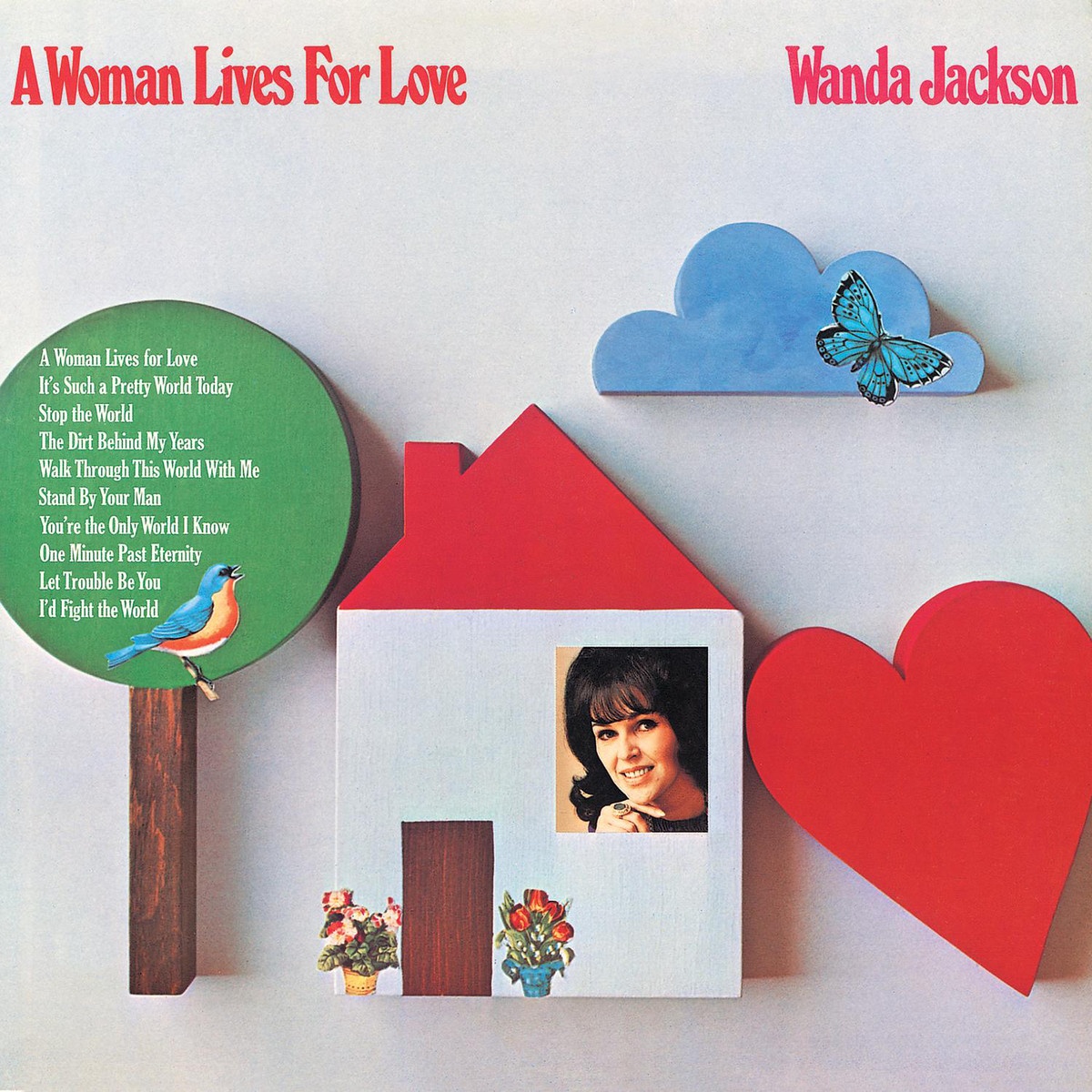 Lives for. 1970 Wanda Jackson a woman Lives for Love. Living for Love. Woman Love LP album. Wanda Jackson tears will be the Chaser for your Wine - cd1 Cover.