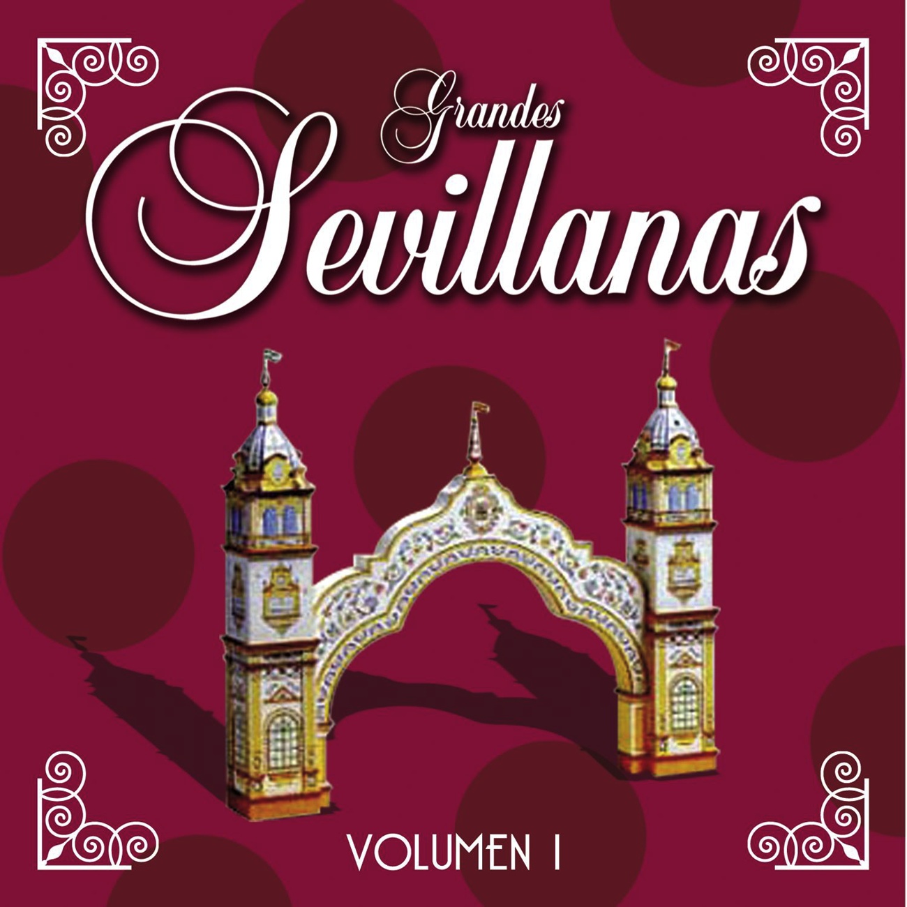 Grandes Sevillanas - Vol. 1