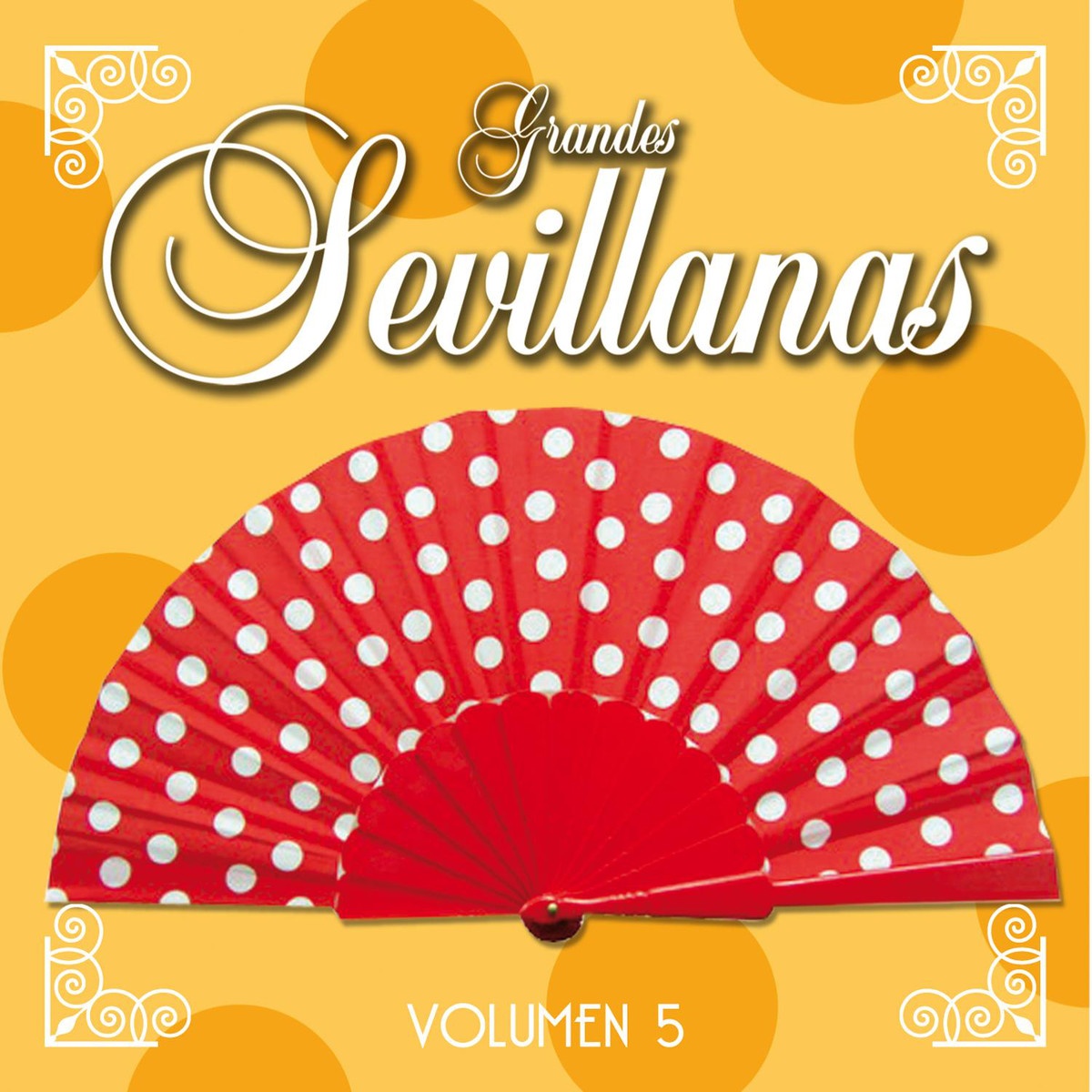 Grandes Sevillanas - Vol. 5