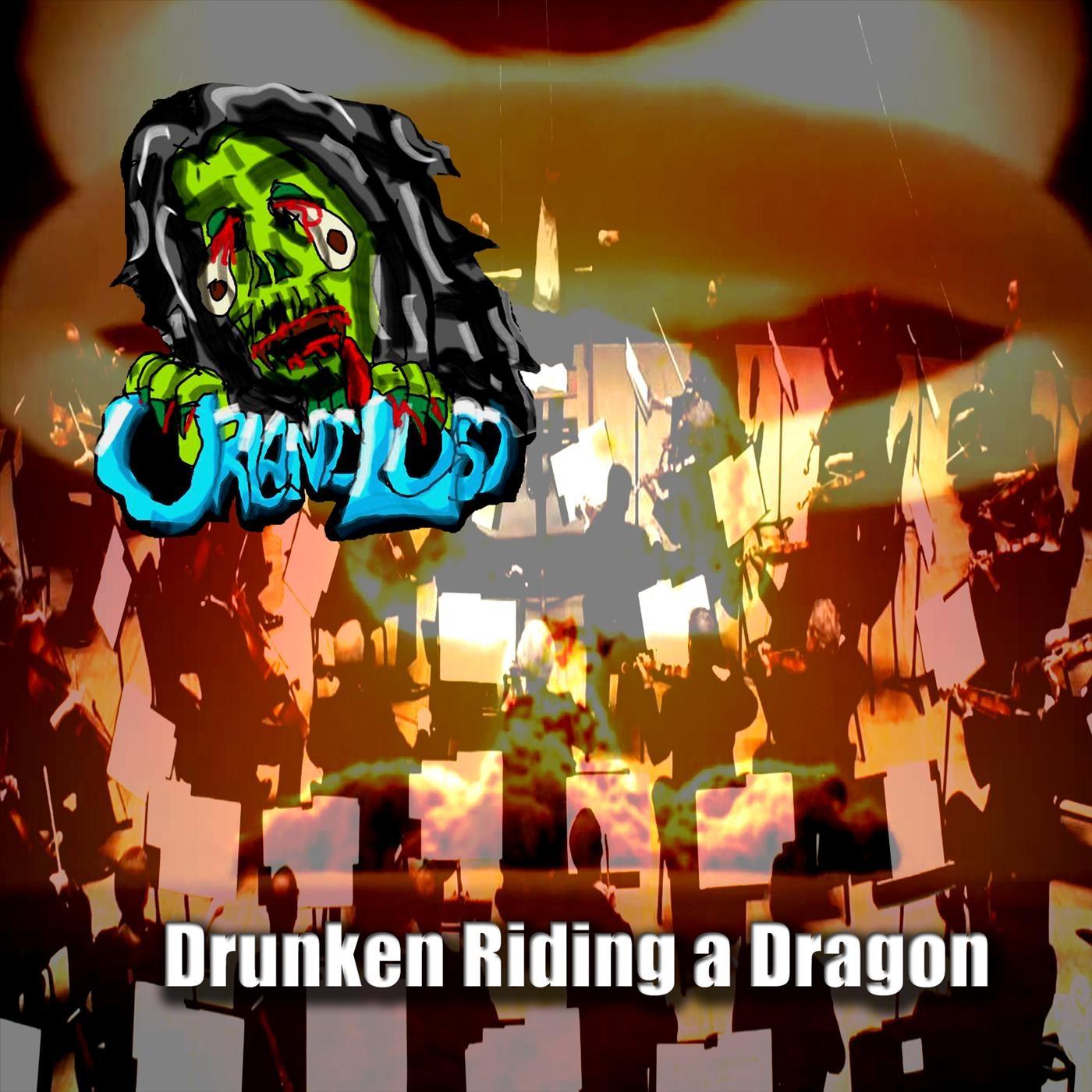 Drunken Riding a Dragon