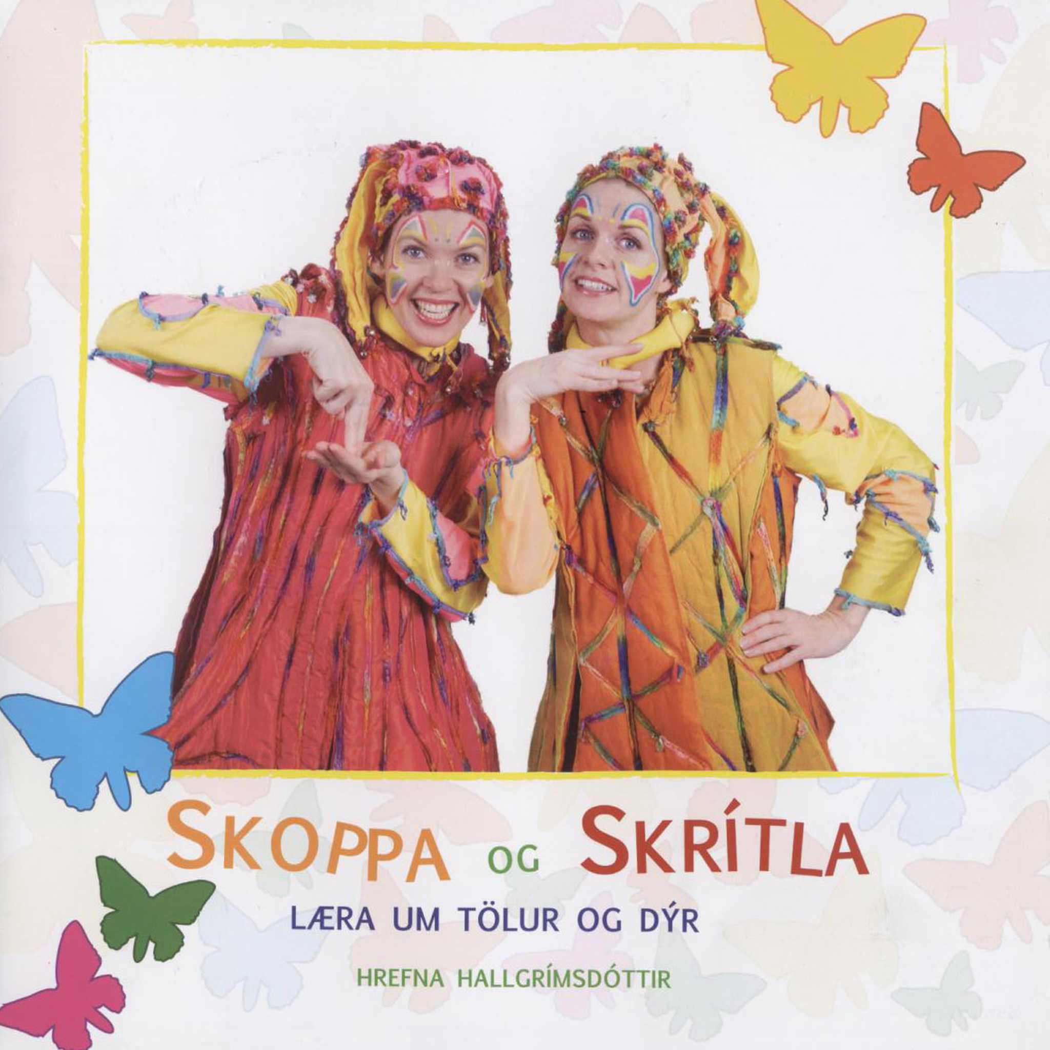 Skoppa og Skri tla l ra um t lur og d r
