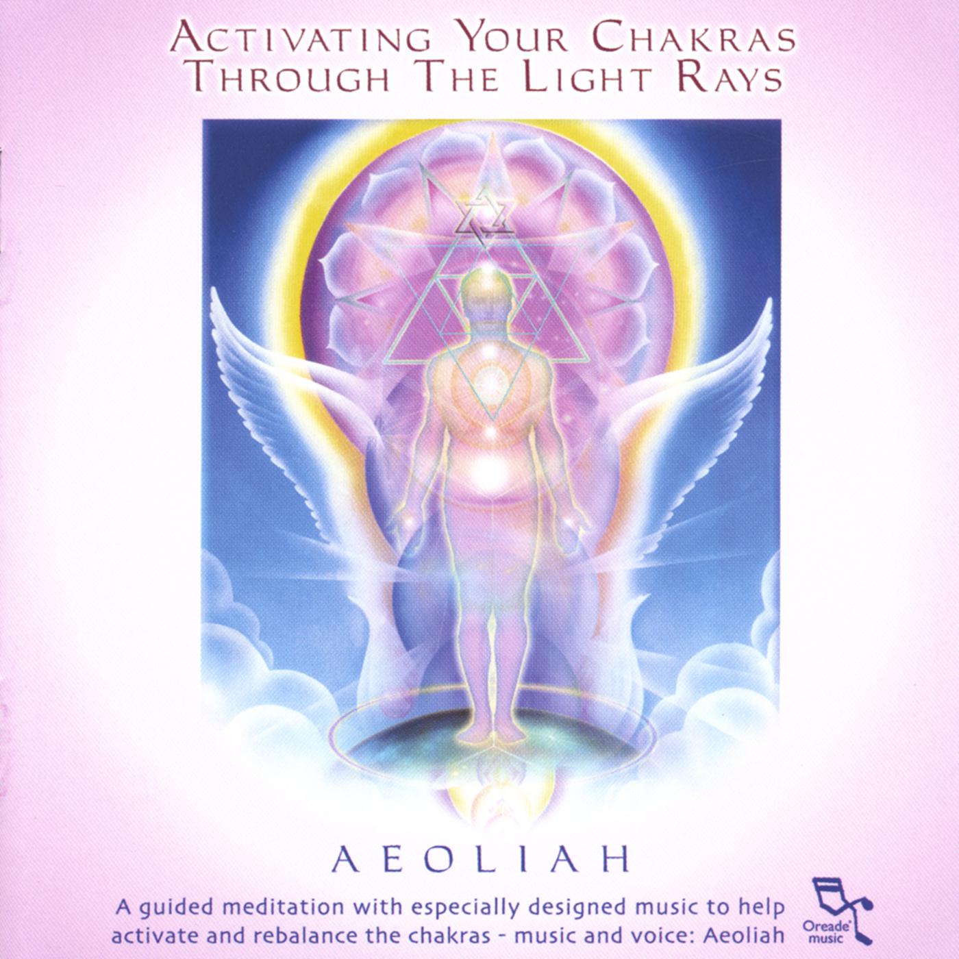 ACTIVATING YOUR CHAKRAS Through The Light Rays: 2CD Set