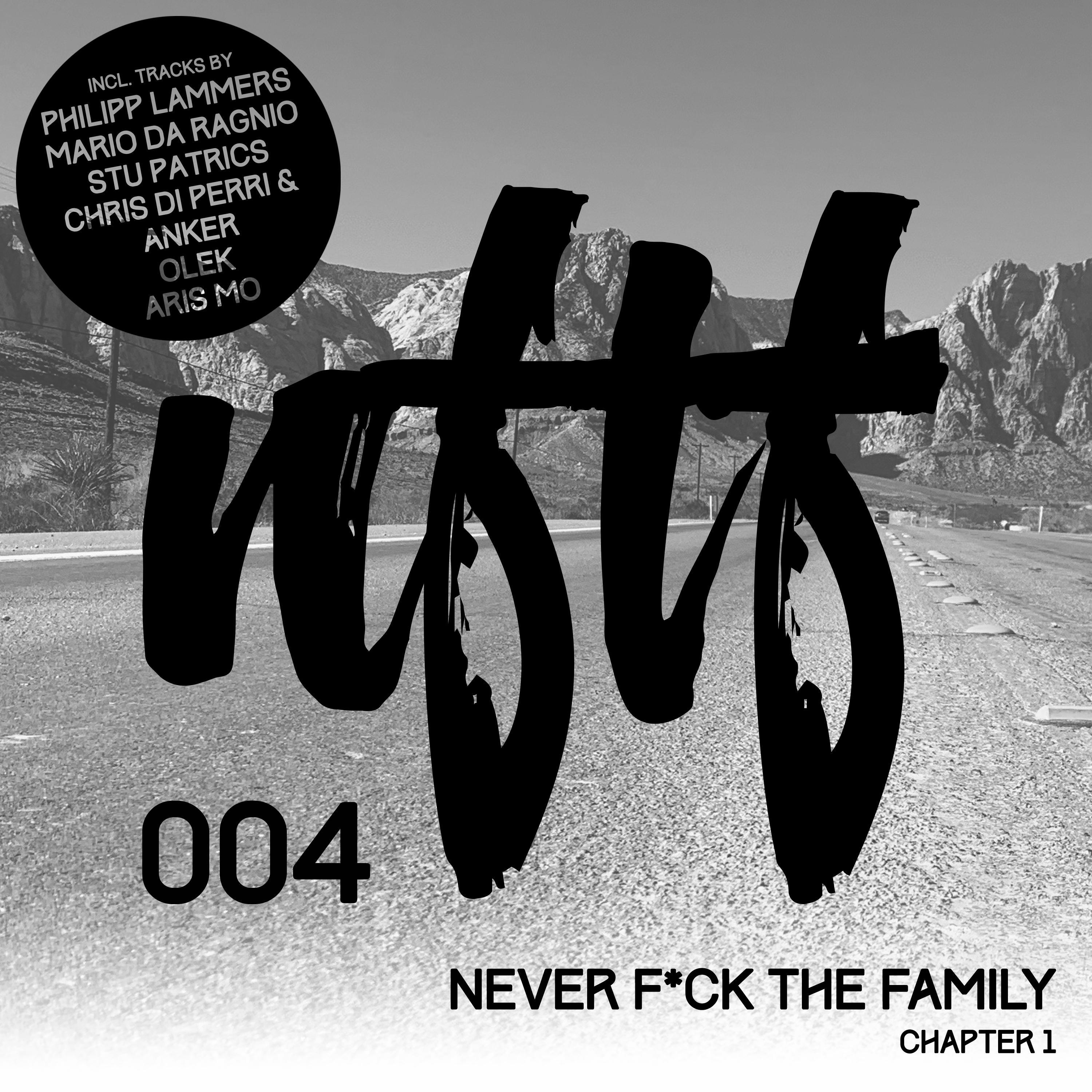 Never F*ck The Family - Chapter 1