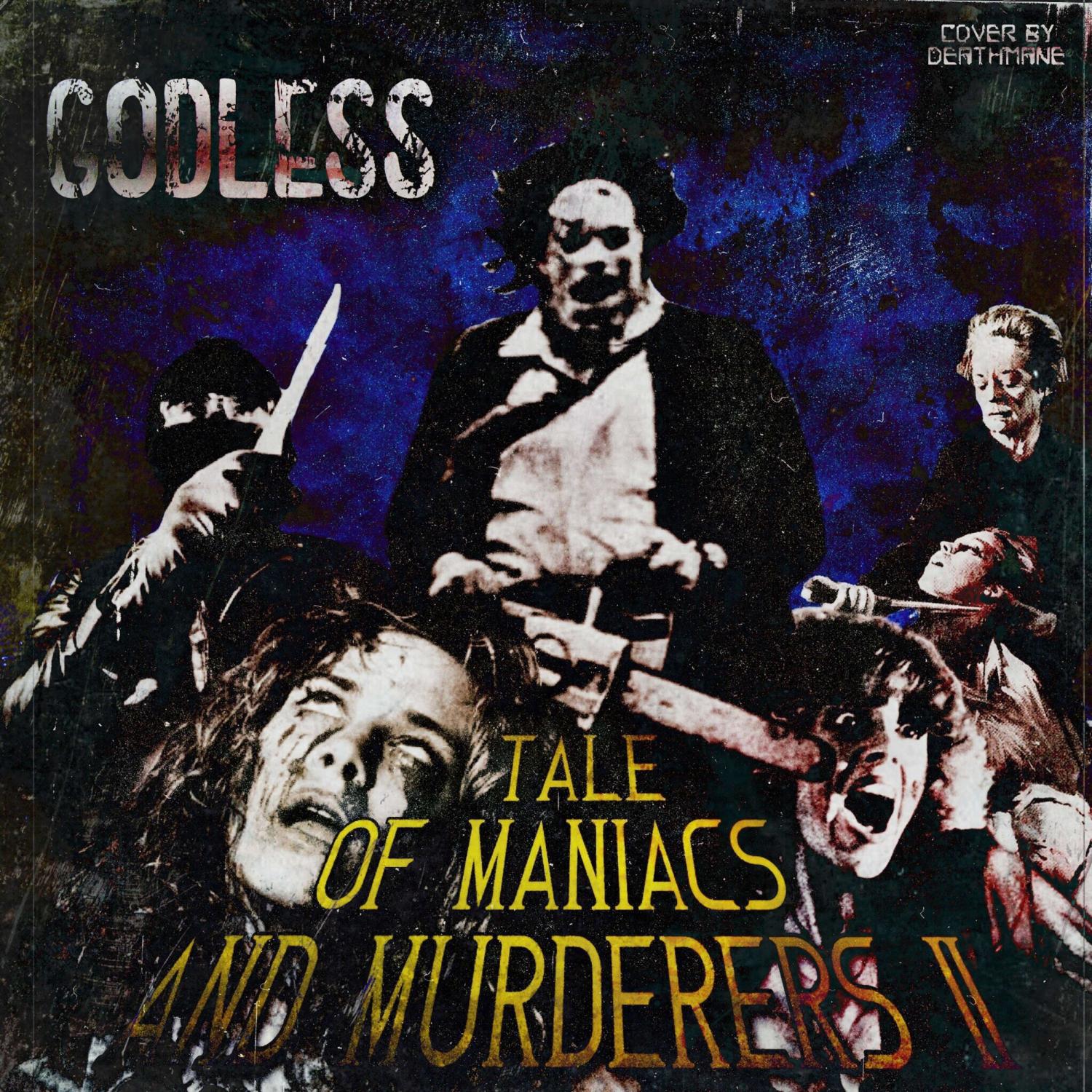 TALE OF MANIACS AND MURDERERS II