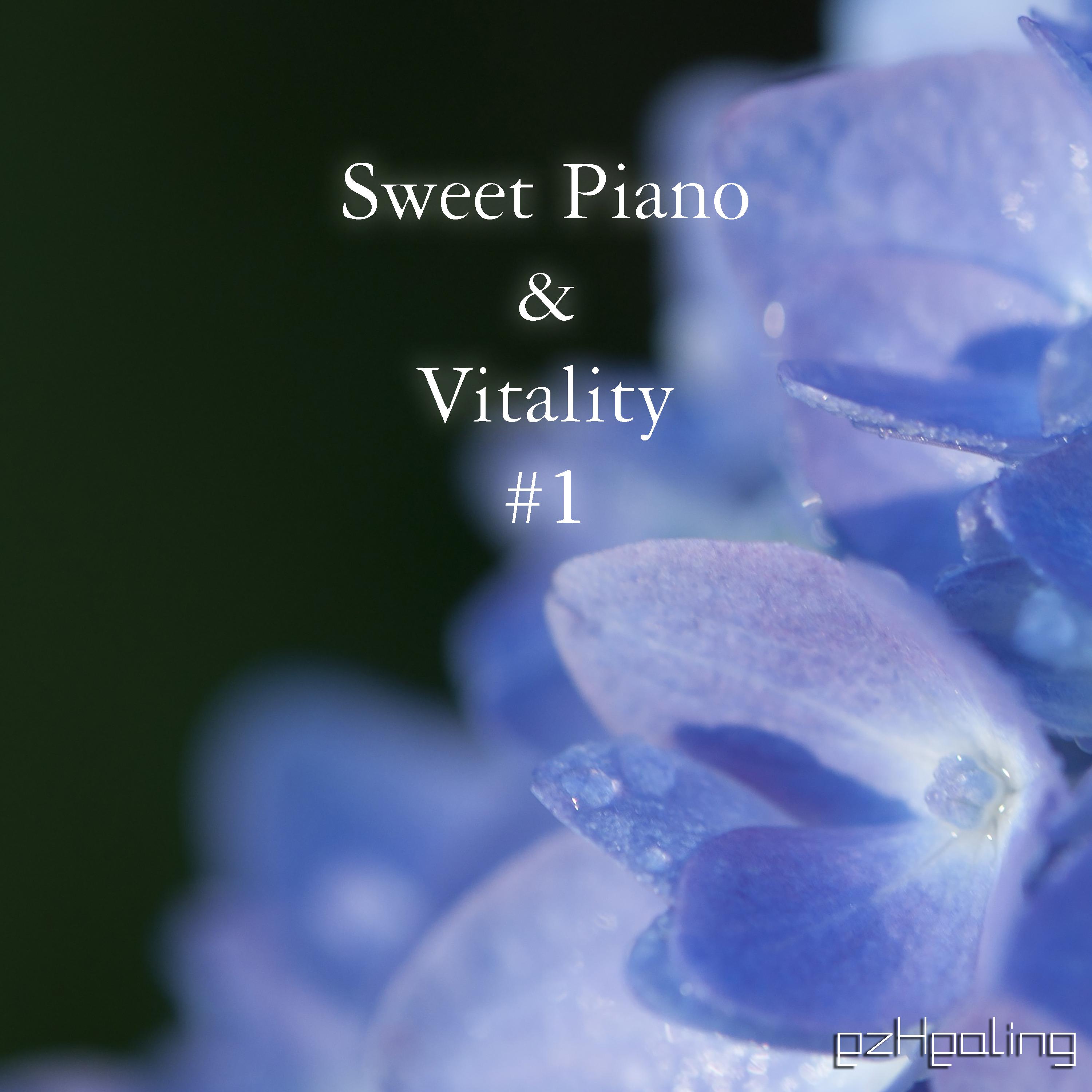 Sweet Piano & Vitality Vol.1
