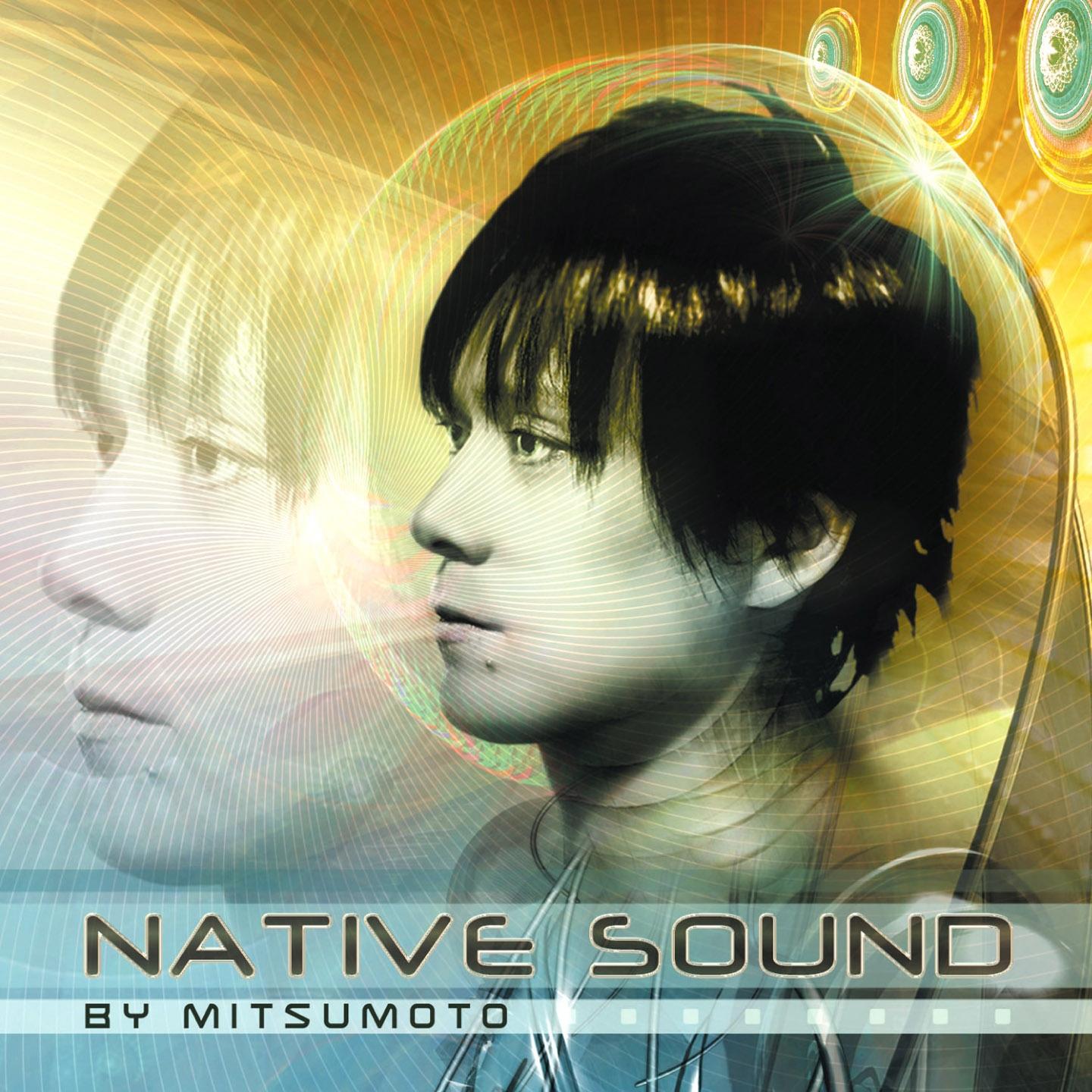 Native Sound (By Mitsumoto)