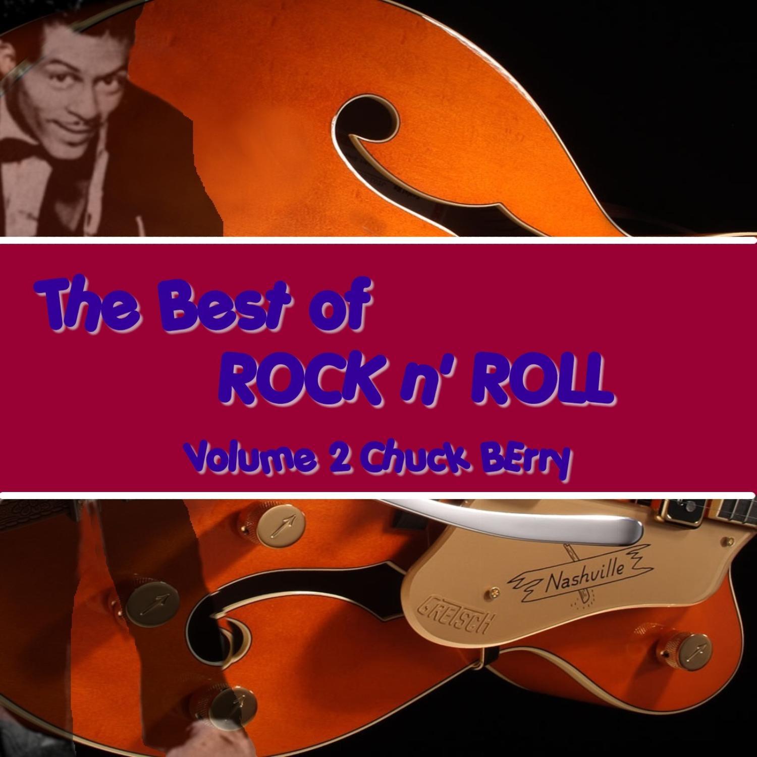 The Best of Rock & Roll, Vol. 2: Chuck Berry