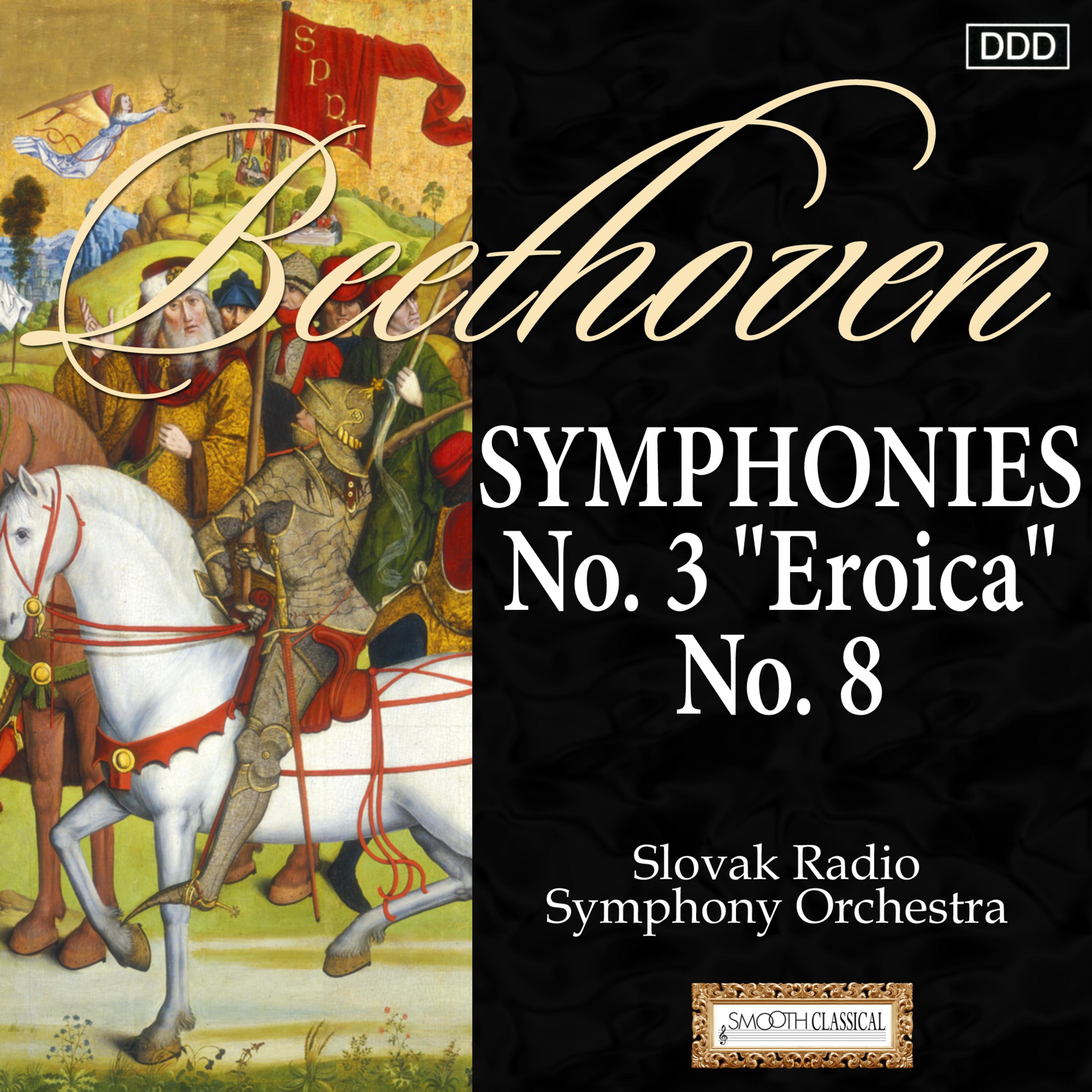 Beethoven: Symphonies Nos. 3 "Eroica" and 8