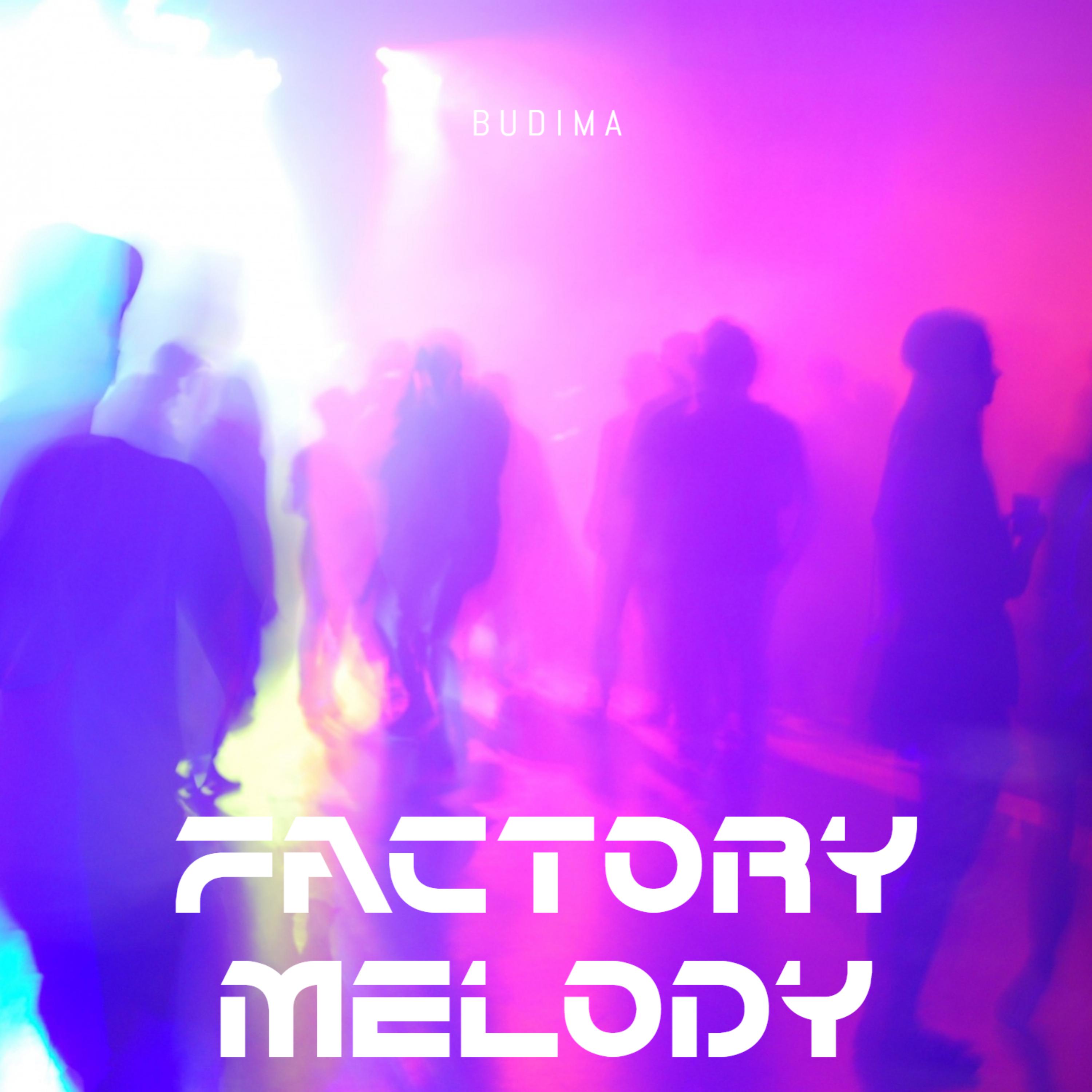 Factory Melody