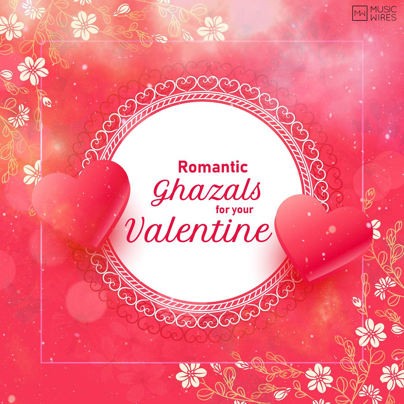 Romantic Ghazals For Your Valentine