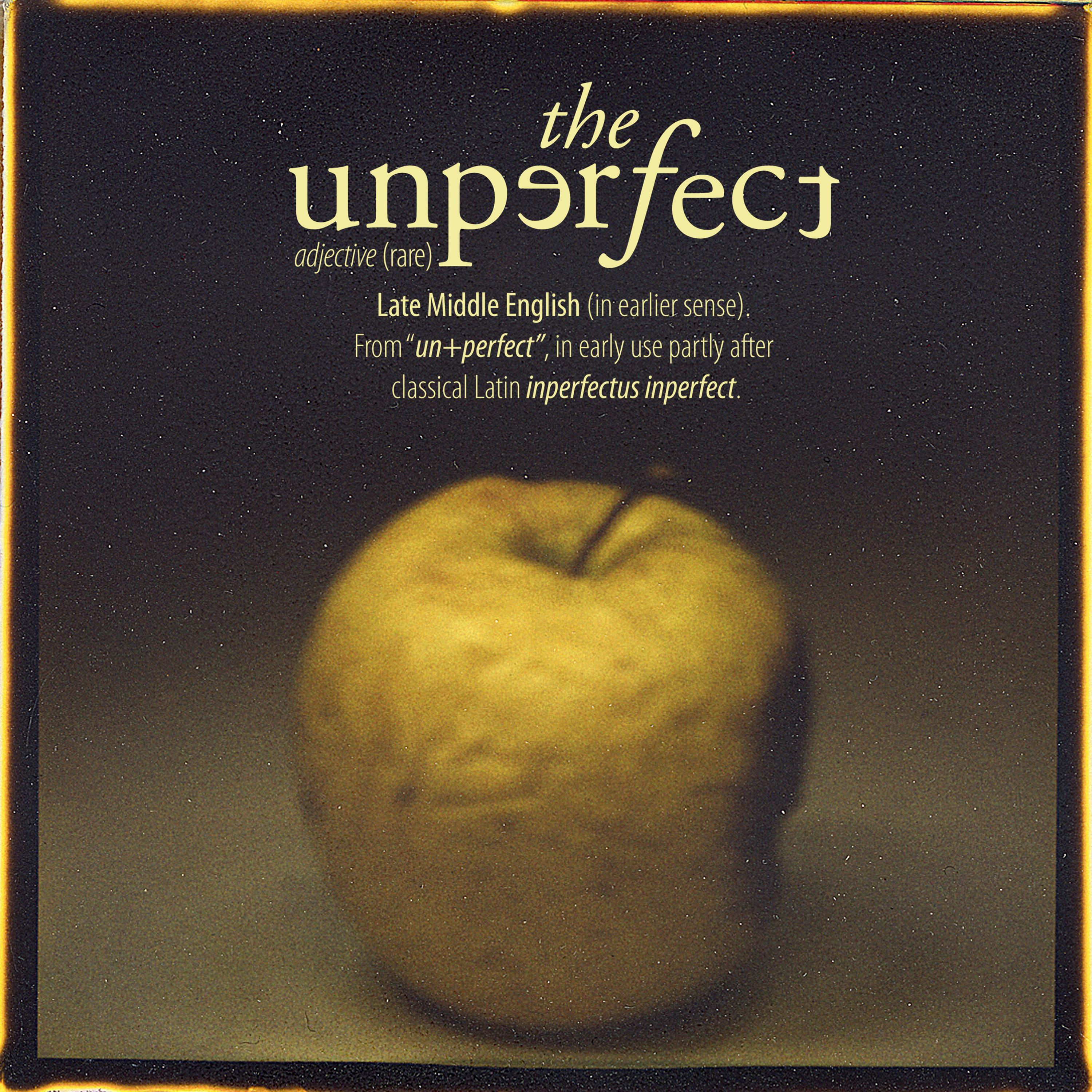 unperfect
