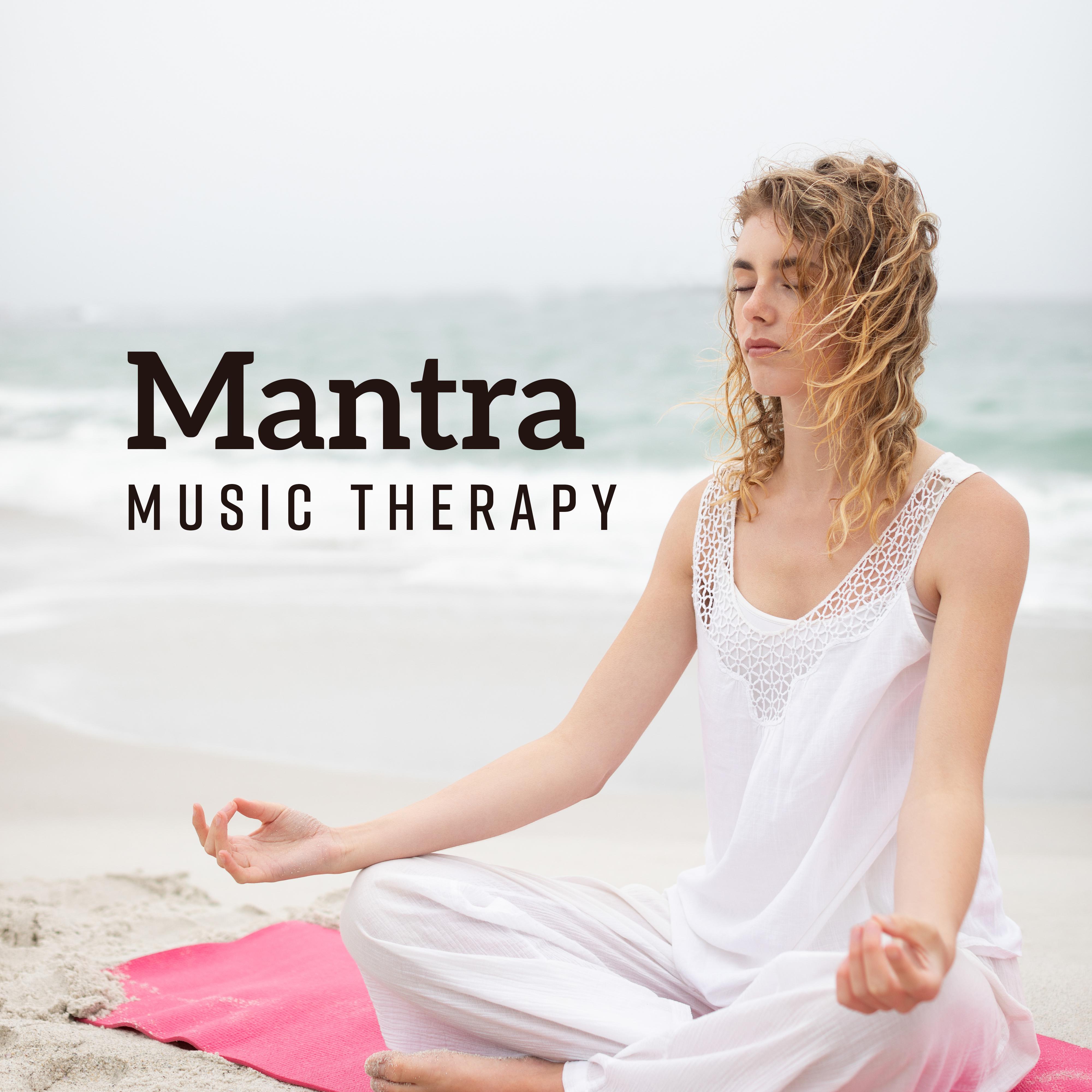Mantra Music Therapy: Healing Music for Deep Meditation, Yoga Training, Relaxation, Meditation Awareness, Spiritual Awakening, Inner Balance, Zen, Lounge