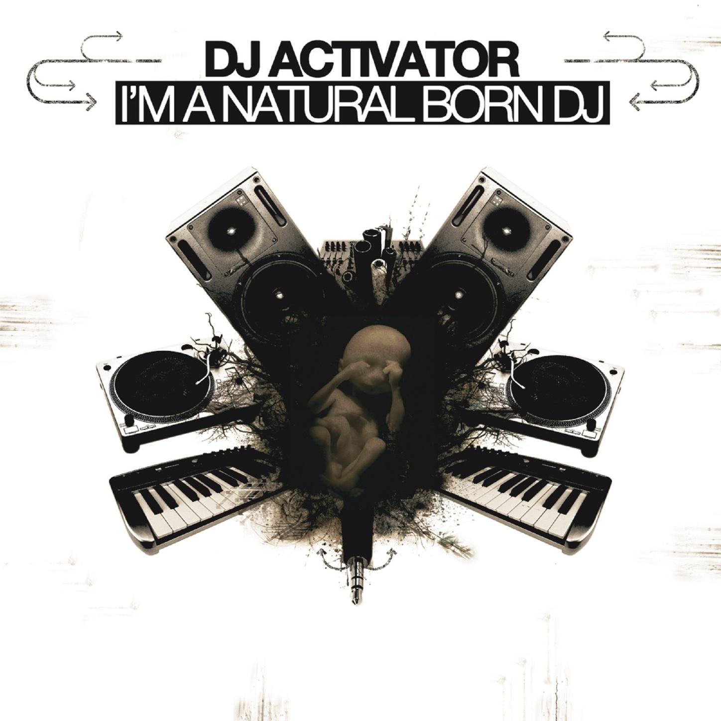 I'm A Natural Born Dj