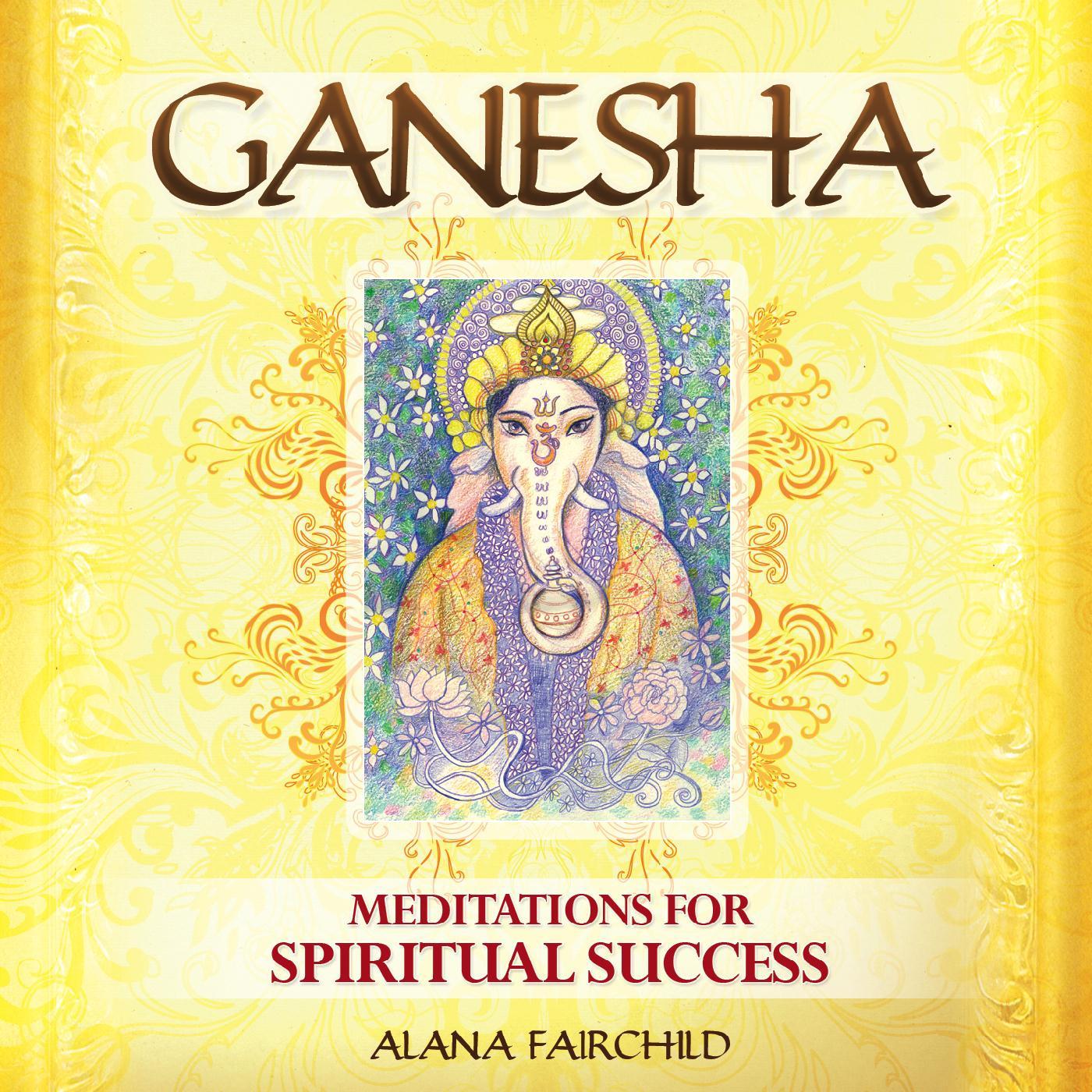 Ganesha: Meditations for Spiritual Success