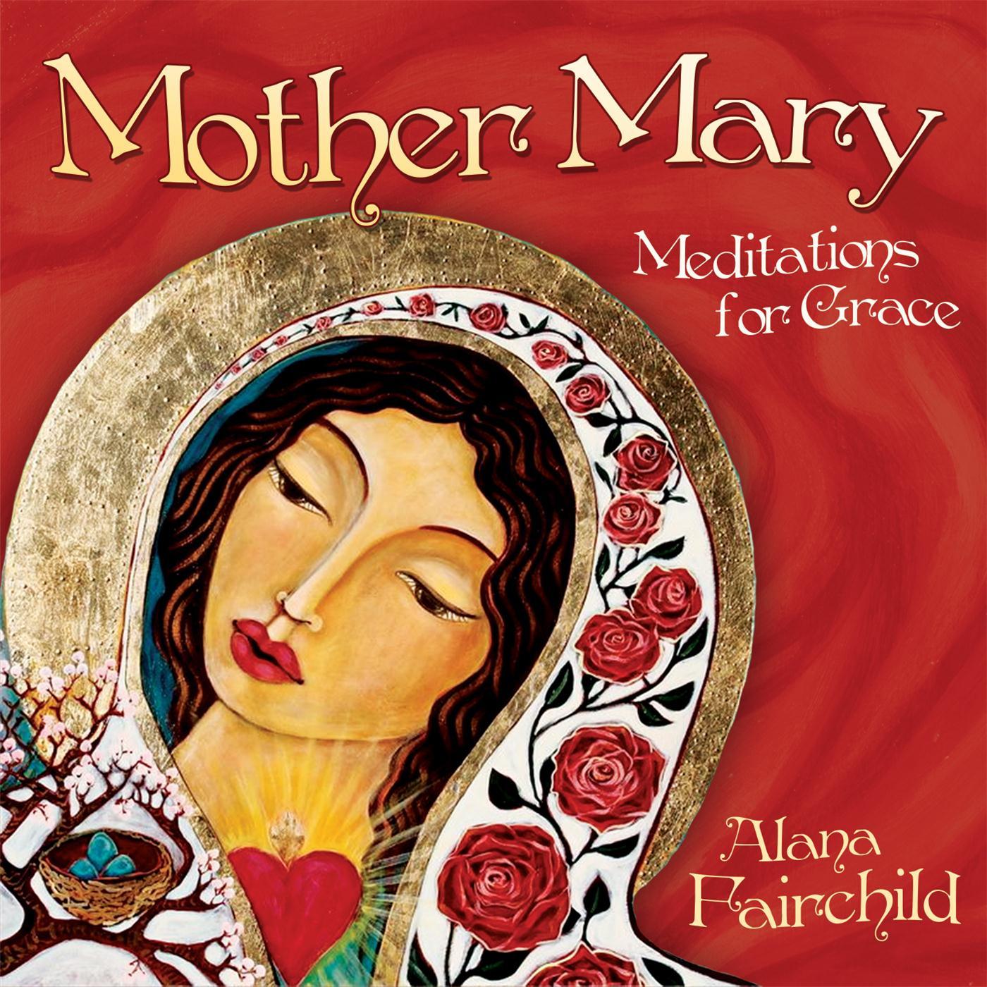 Mother Mary: Meditations for Grace