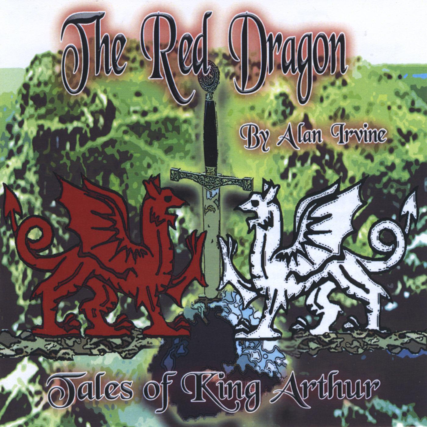 The Red Dragon: Tales of King Arthur